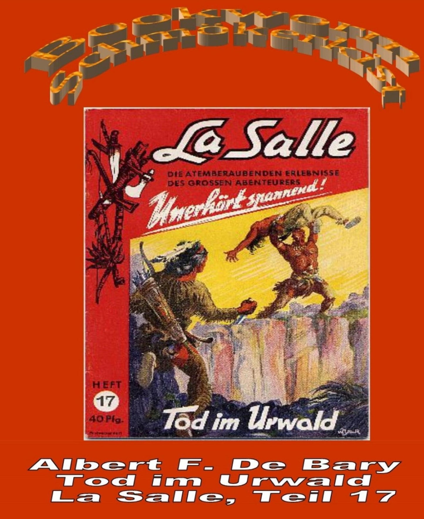 Tod im Urwald: La Salle Band 17