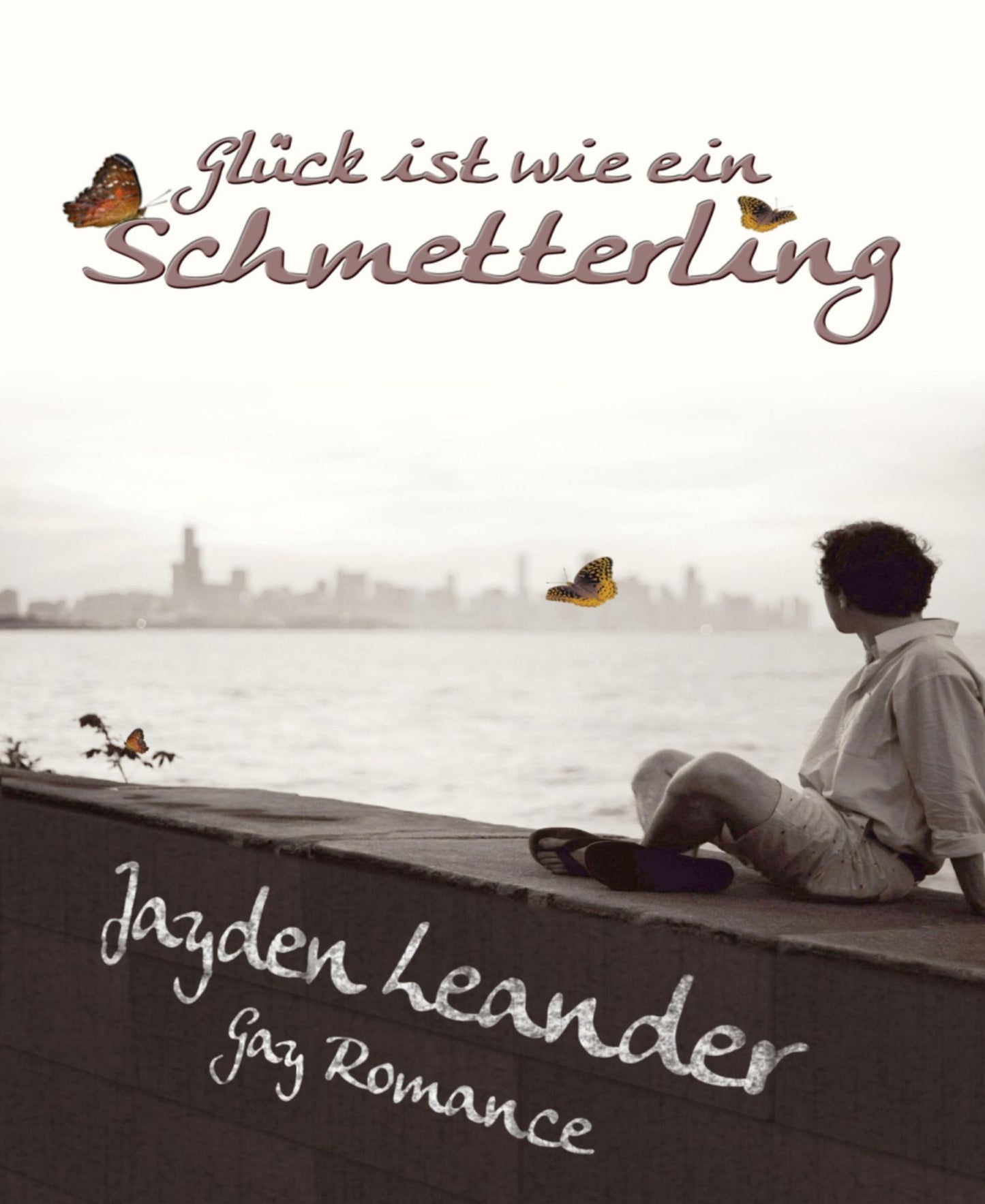 Glück ist wie ein Schmetterling