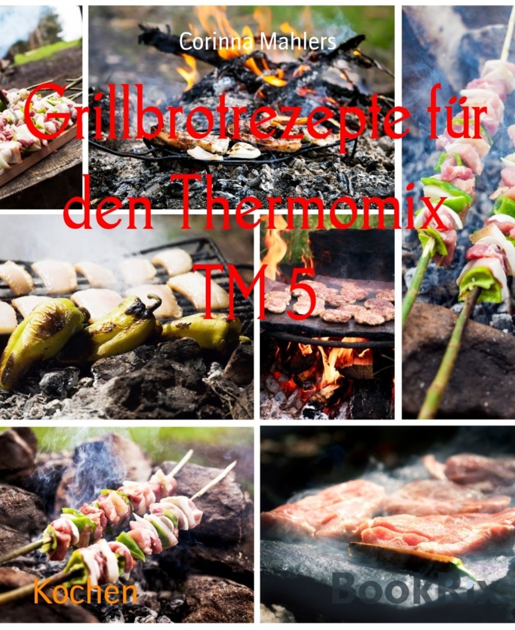 Grillbrotrezepte für den Thermomix TM 5