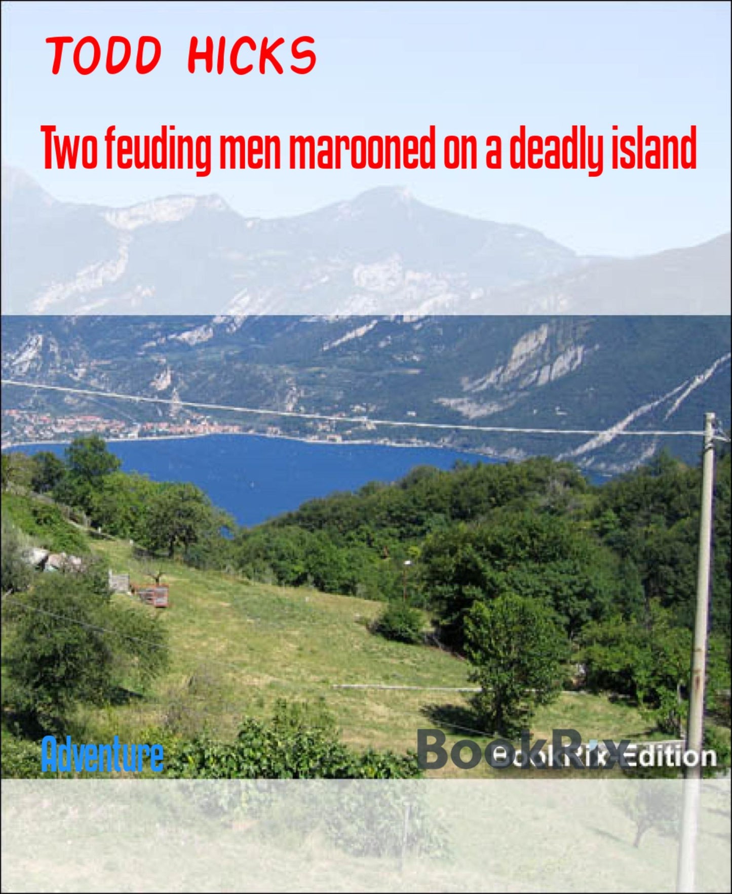 Two feuding men marooned on a deadly island