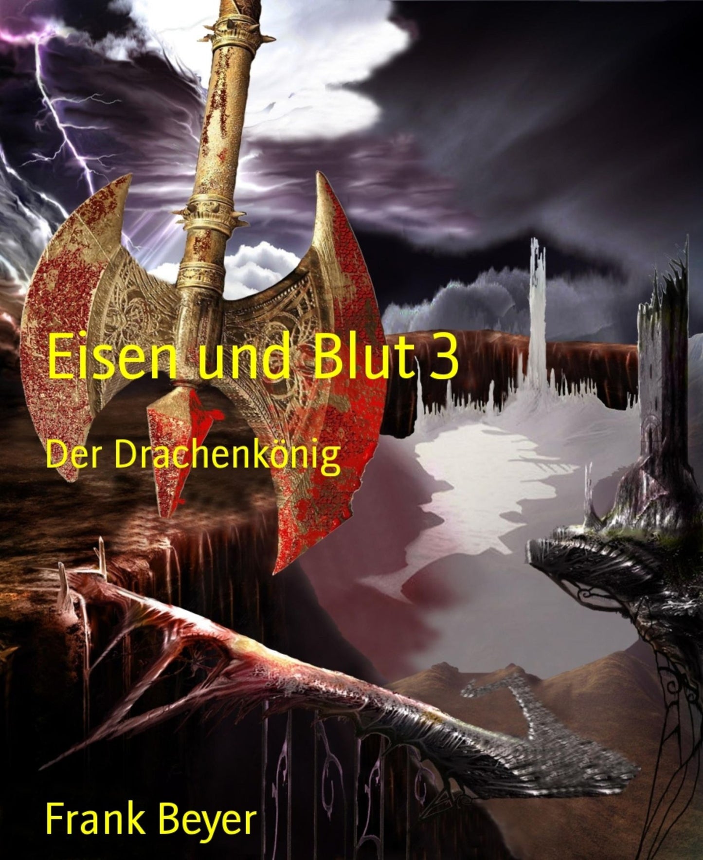 Eisen und Blut 3: Der Drachenkönig