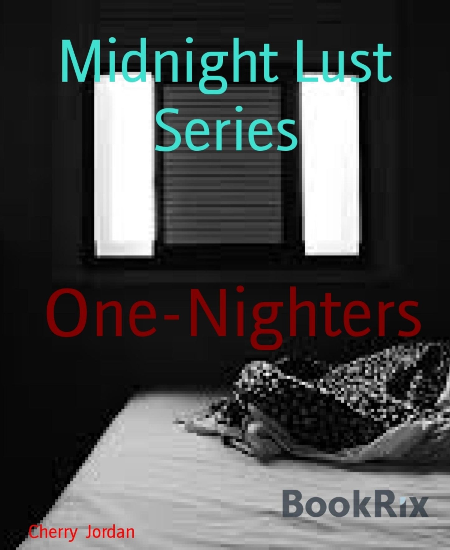 Midnight Lust Series: One-Nighters