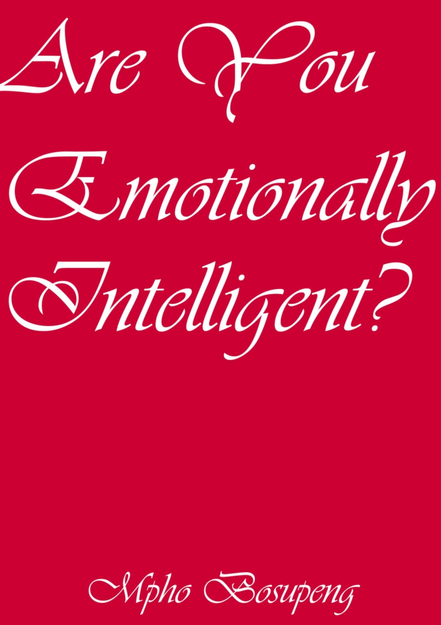 Are You Emotionally Intelligent?