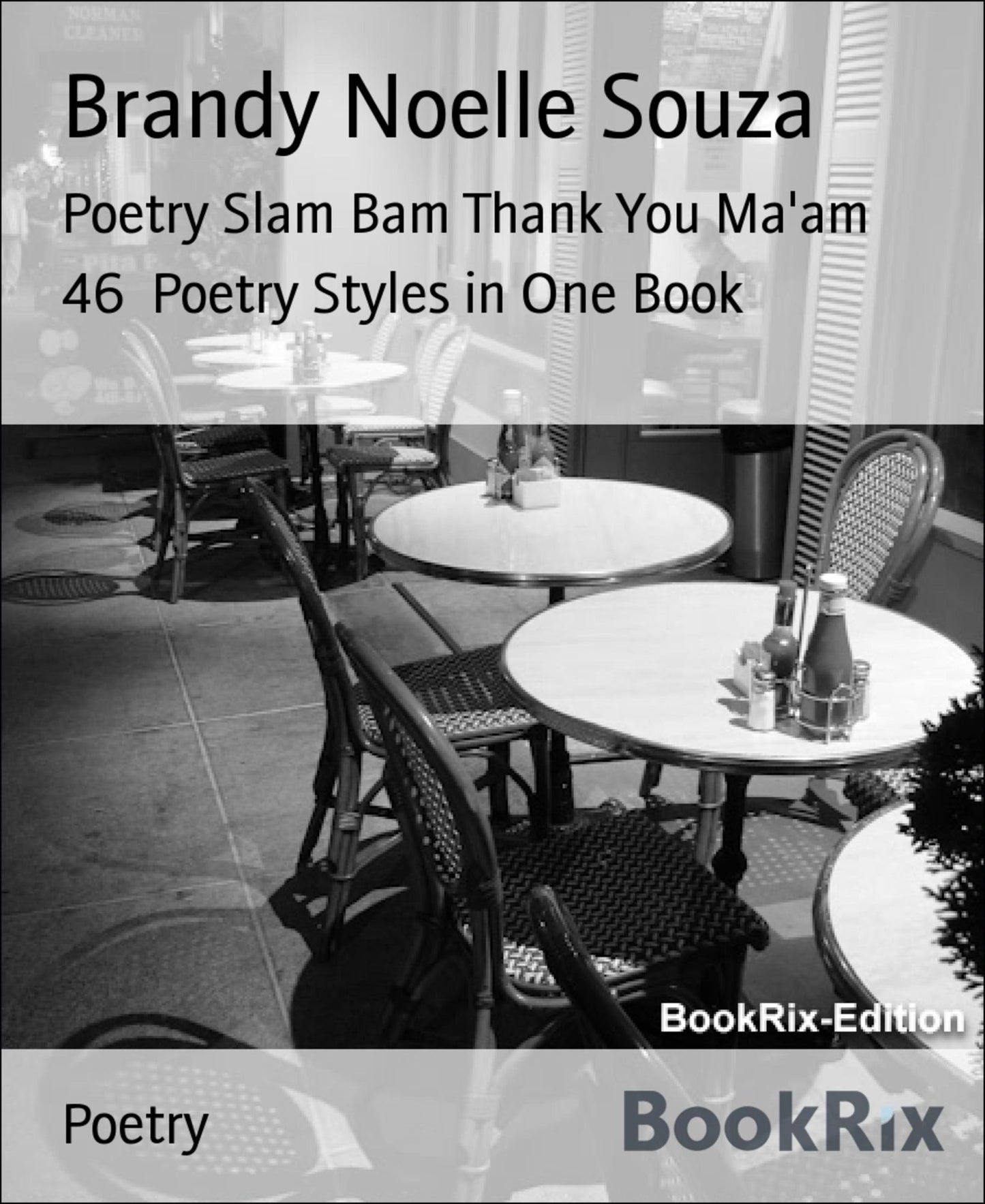 Poetry Slam Bam Thank You Ma'am: 46 Poetry Styles in One Book