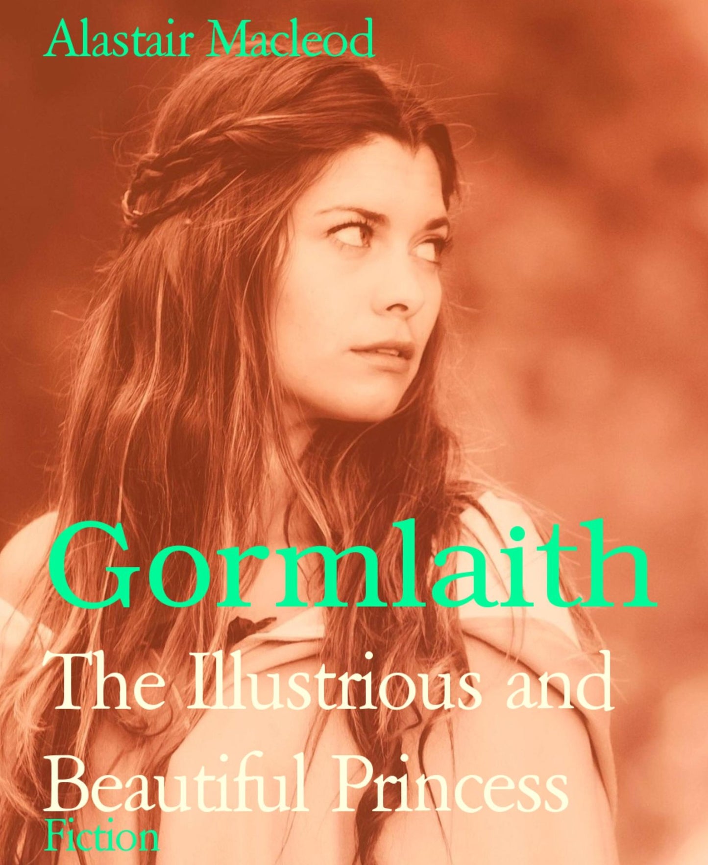 Gormlaith: The Illustrious and Beautiful Princess