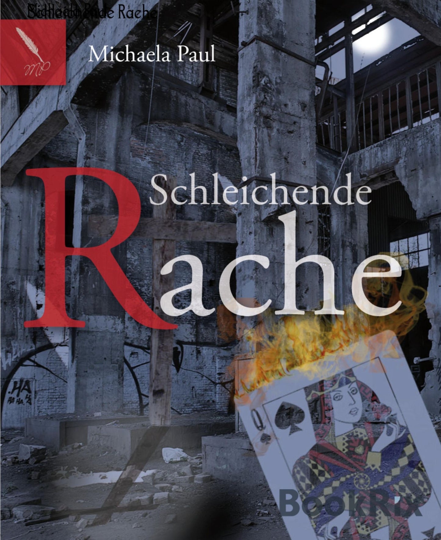 Schleichende Rache