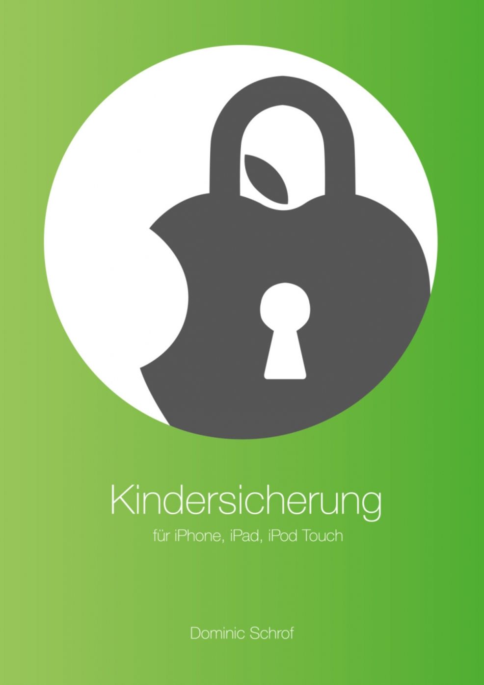 Kindersicherung für iPhone, iPad und iPod touch