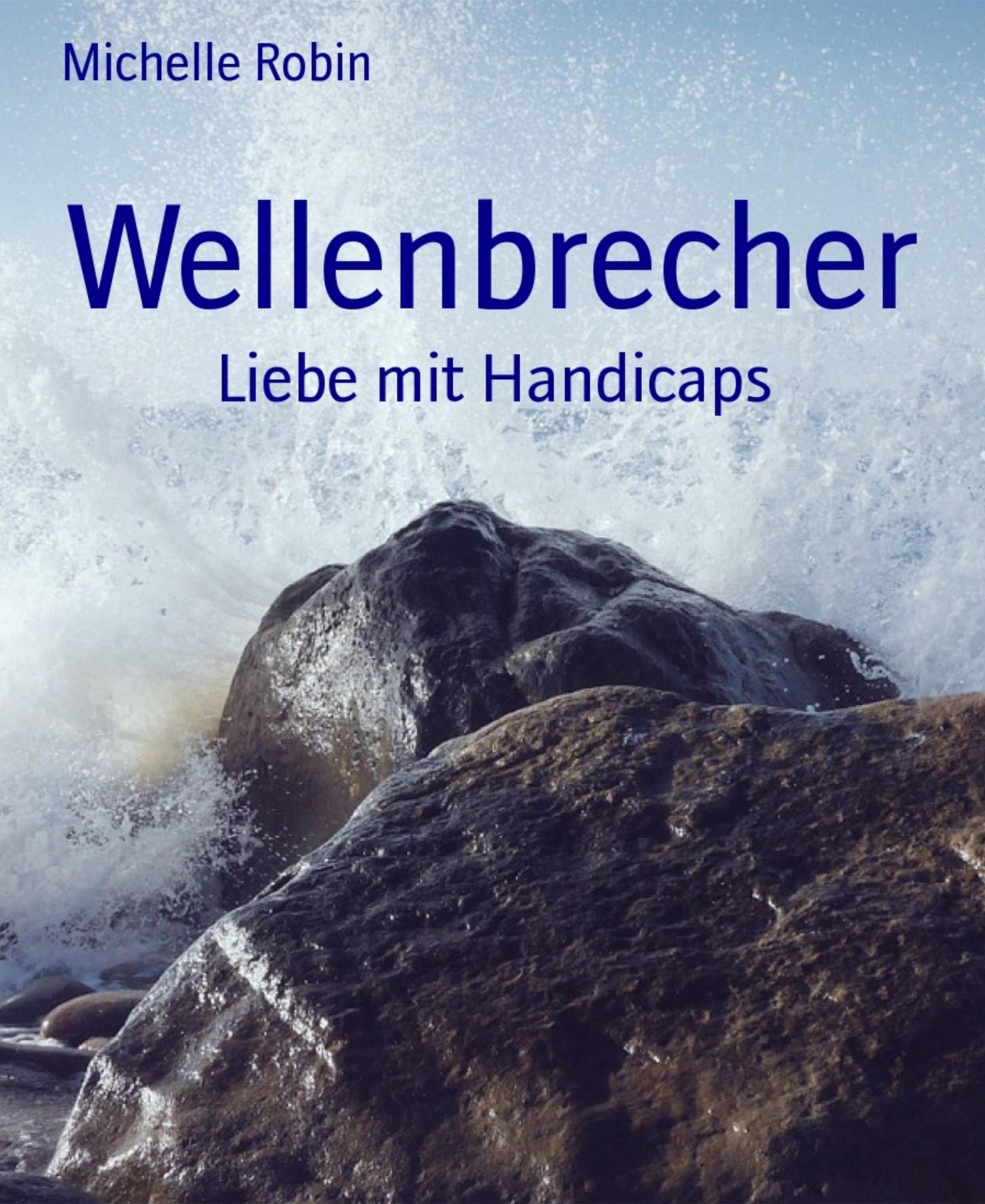 Wellenbrecher: Liebe mit Handicaps