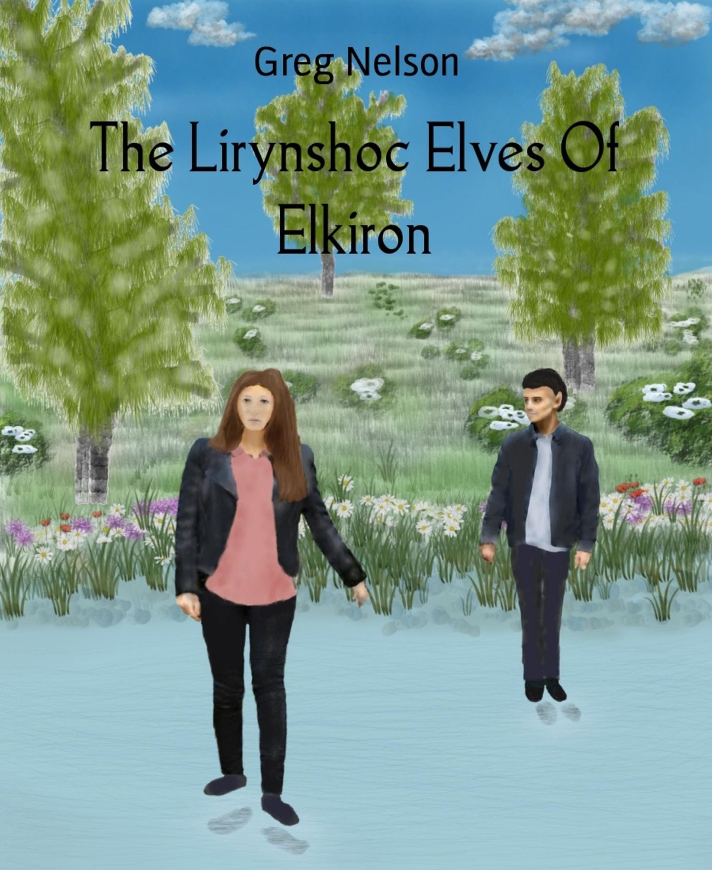 The Lirynshoc Elves Of Elkiron: Elkiron Series Book 2