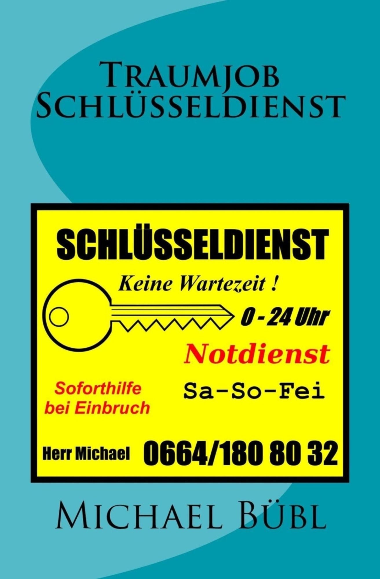 Traumjob Schlüsseldienst: Sa-So-Fei 0-24Uhr