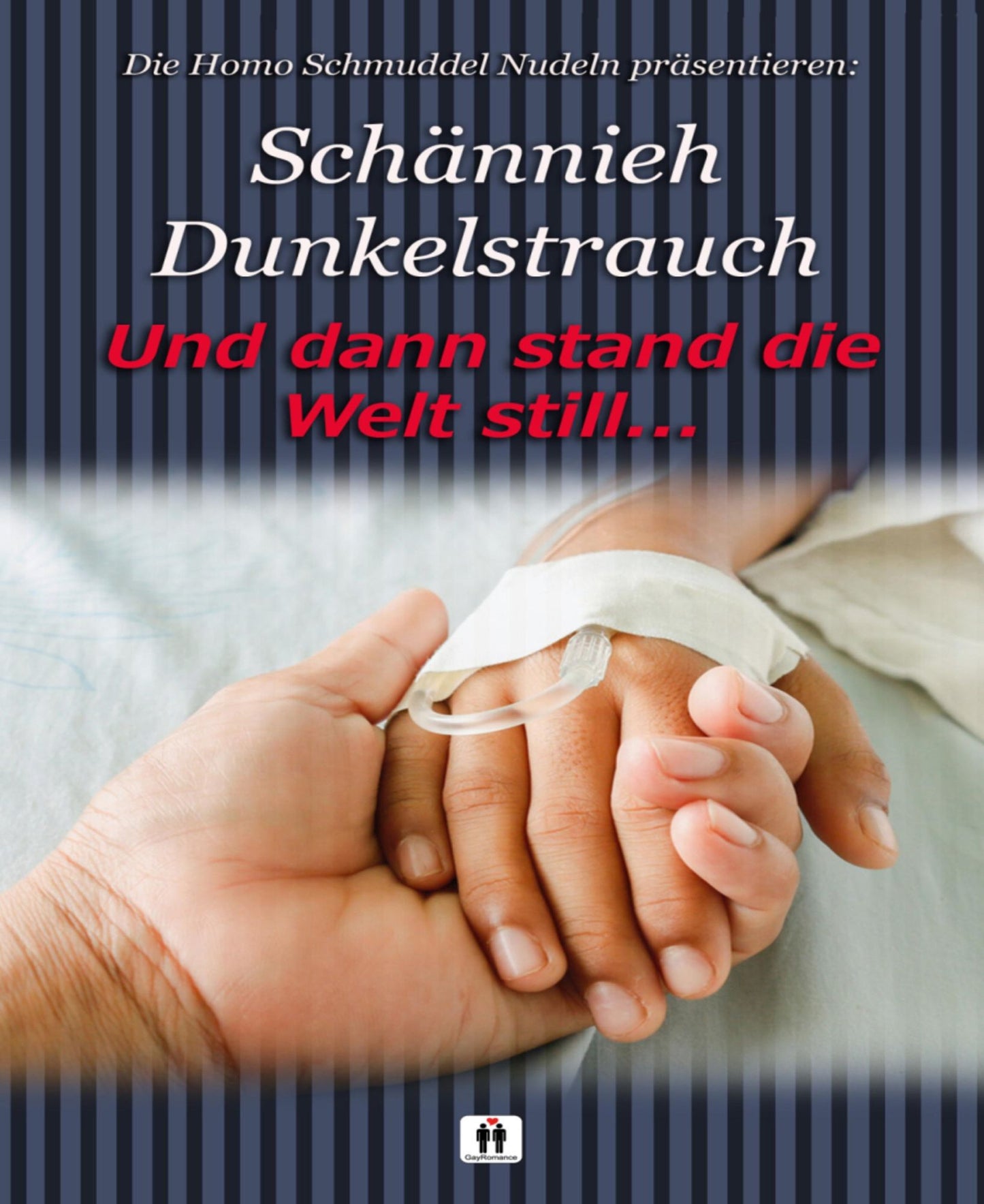 UND DANN STAND DIE WELT STILL ...