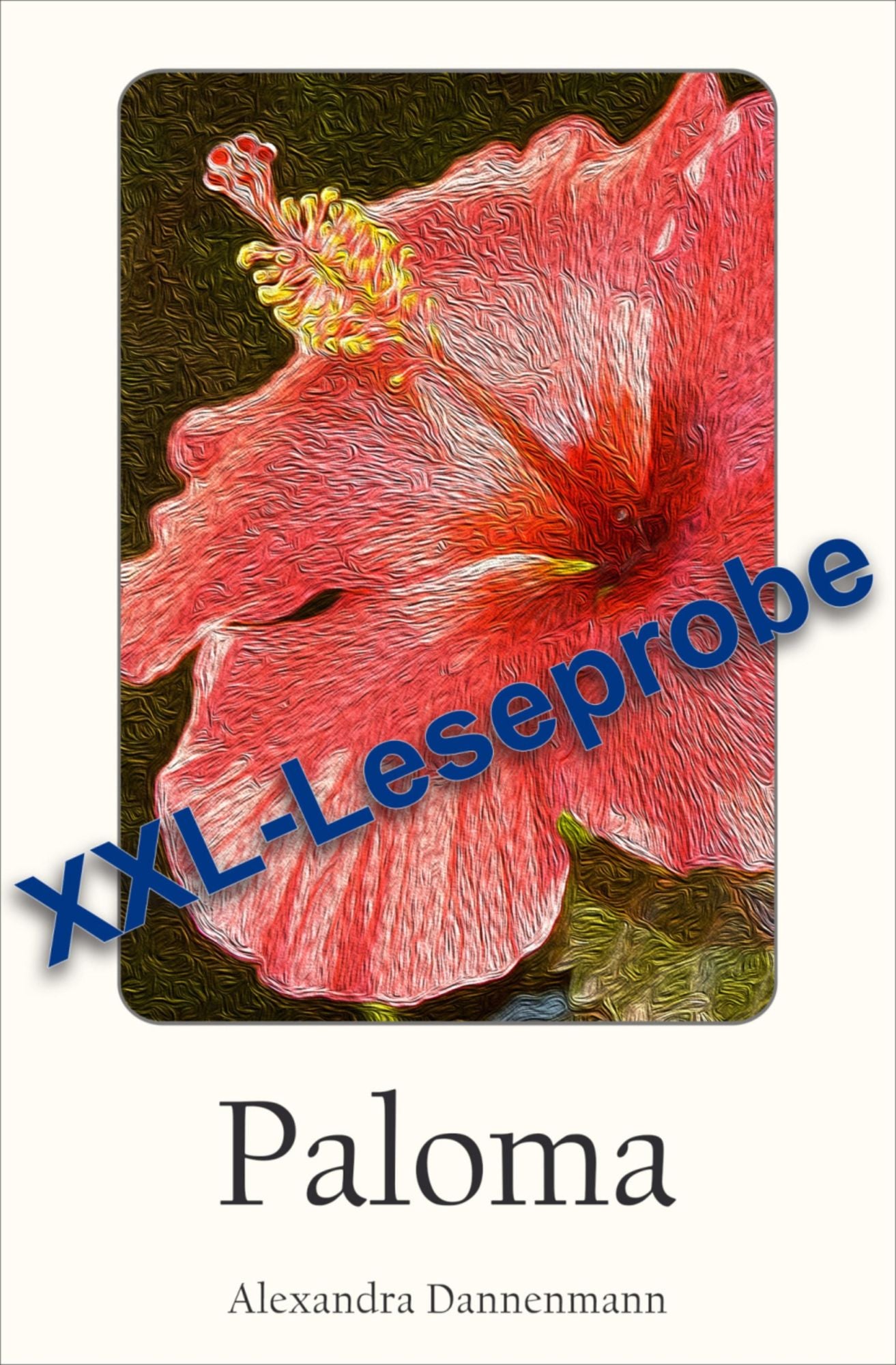 Paloma - Ein Liebesroman : XXL - Leseprobe