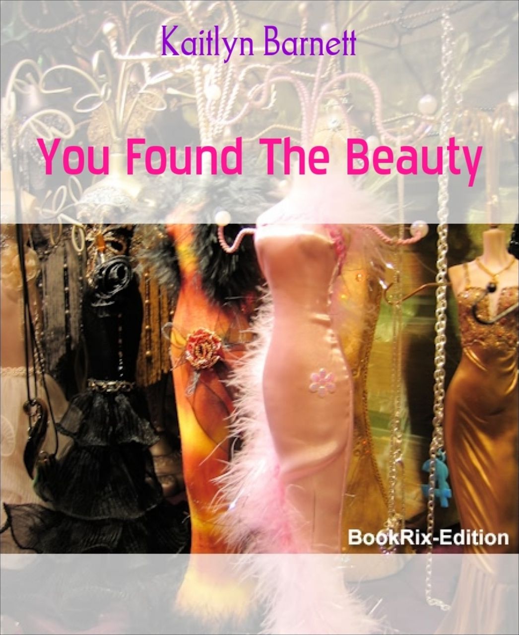 You Found The Beauty