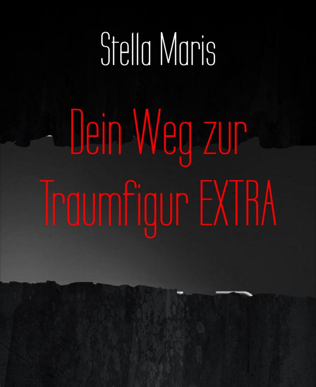 Dein Weg zur Traumfigur EXTRA