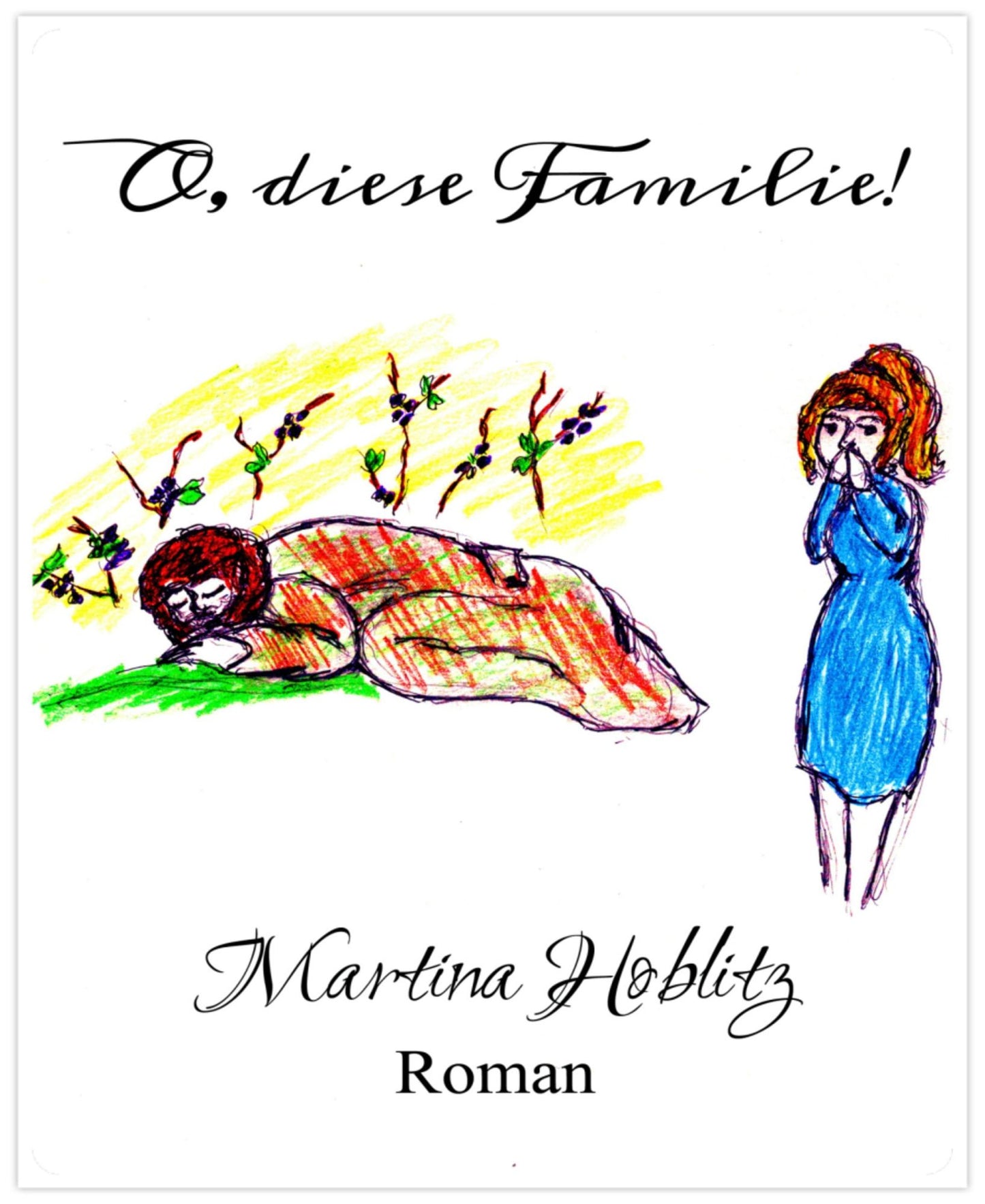 O, diese Familie!