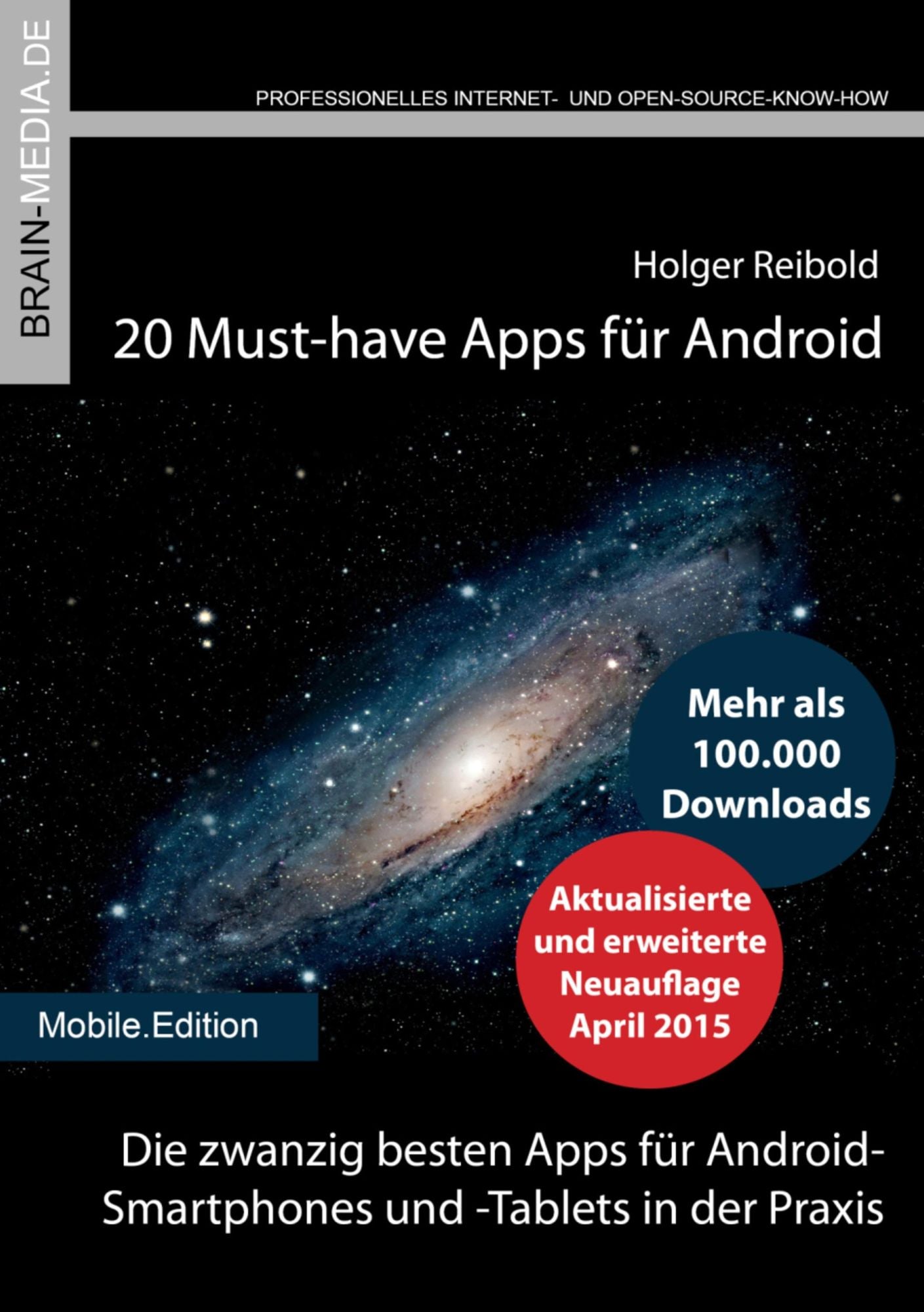 20 Must-have Apps für Android: Die zwanzig besten Apps für Android- Smartphones und -Tablets in der Praxis
