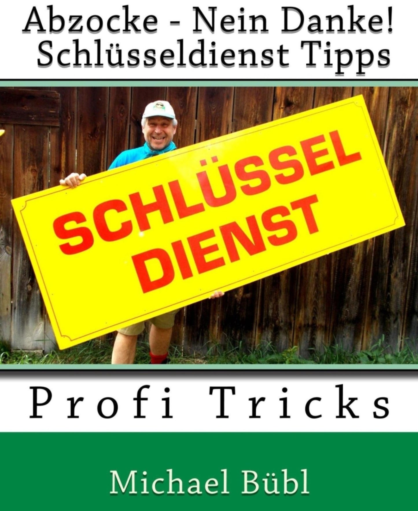 Abzocke - Nein Danke! Schlüsseldienst-Tipps: Profi Tricks