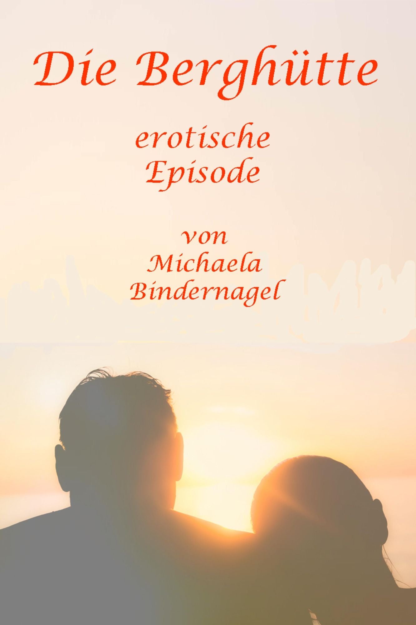 Die Berghütte: erotische Episode