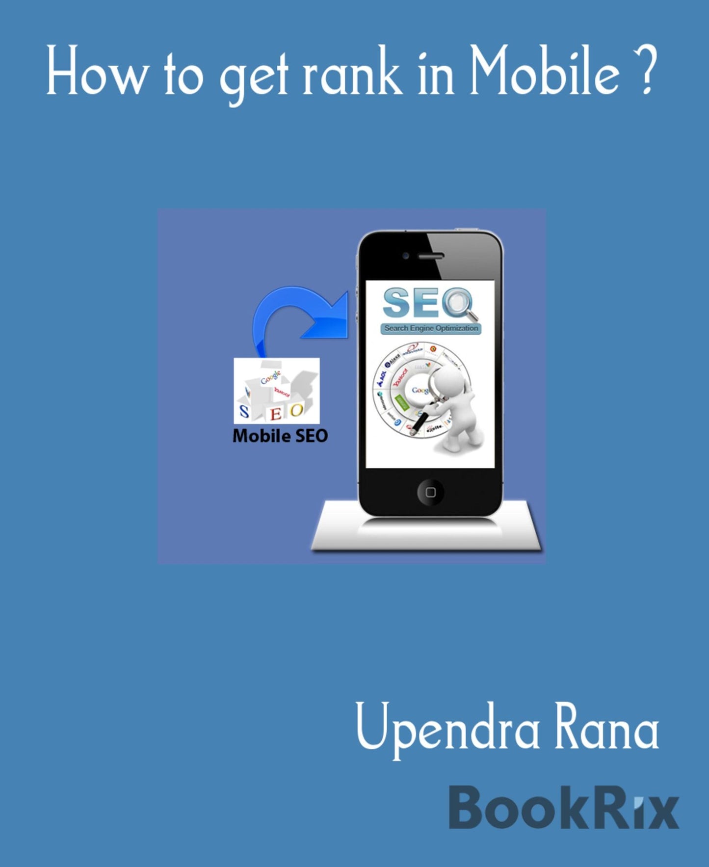 How to get rank in Mobile ?: SEO book by Indian writer