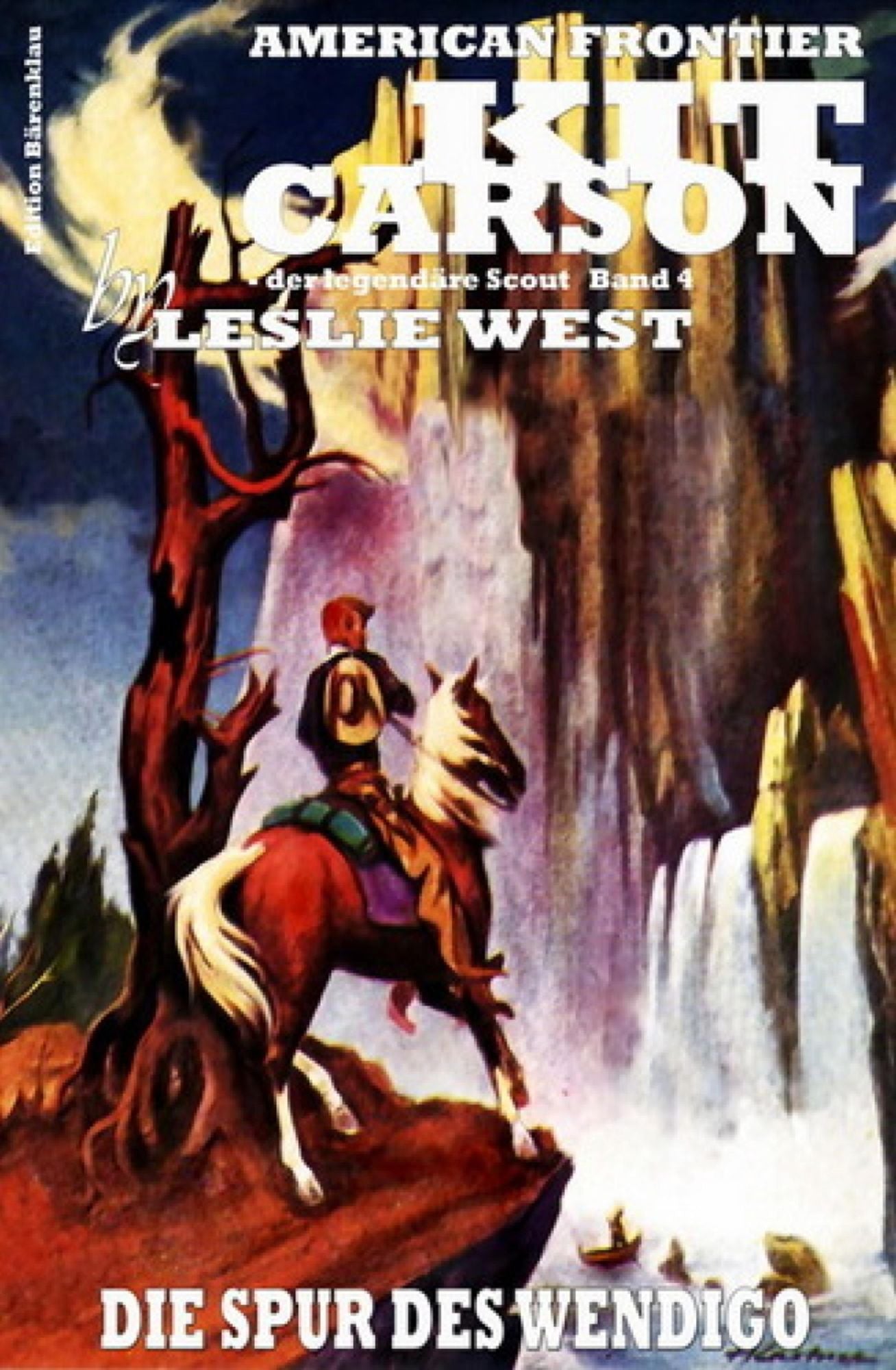 Die Spur des Wendigo (Kit Carson 4): Cassiopeiapress Western/ Edition Bärenklau