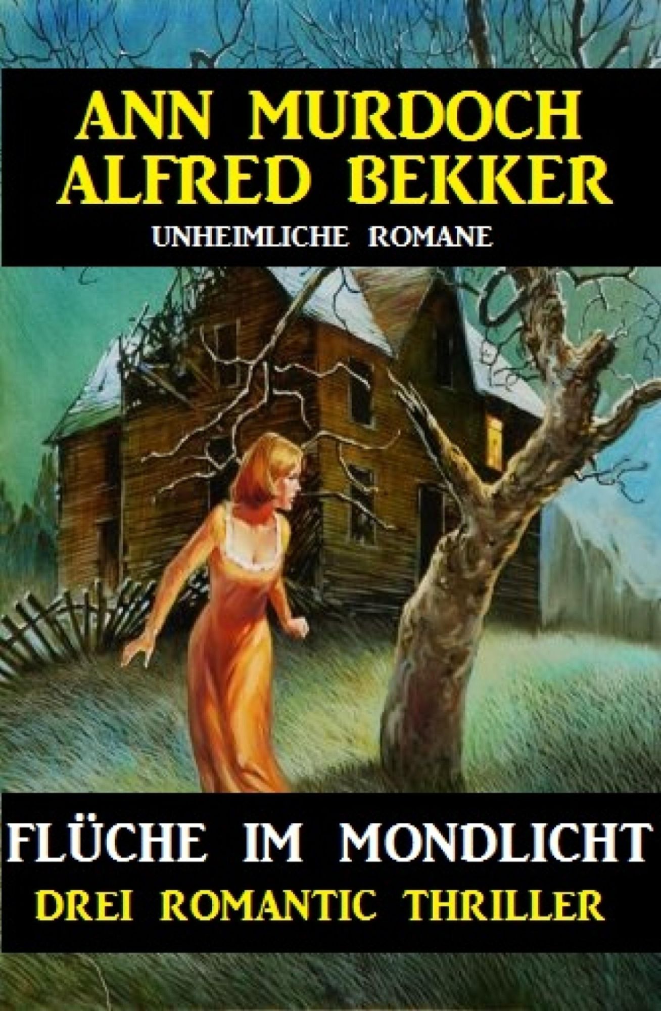 Flüche im Mondlicht: Drei Romantic Thriller: Cassiopeiapress Spannung