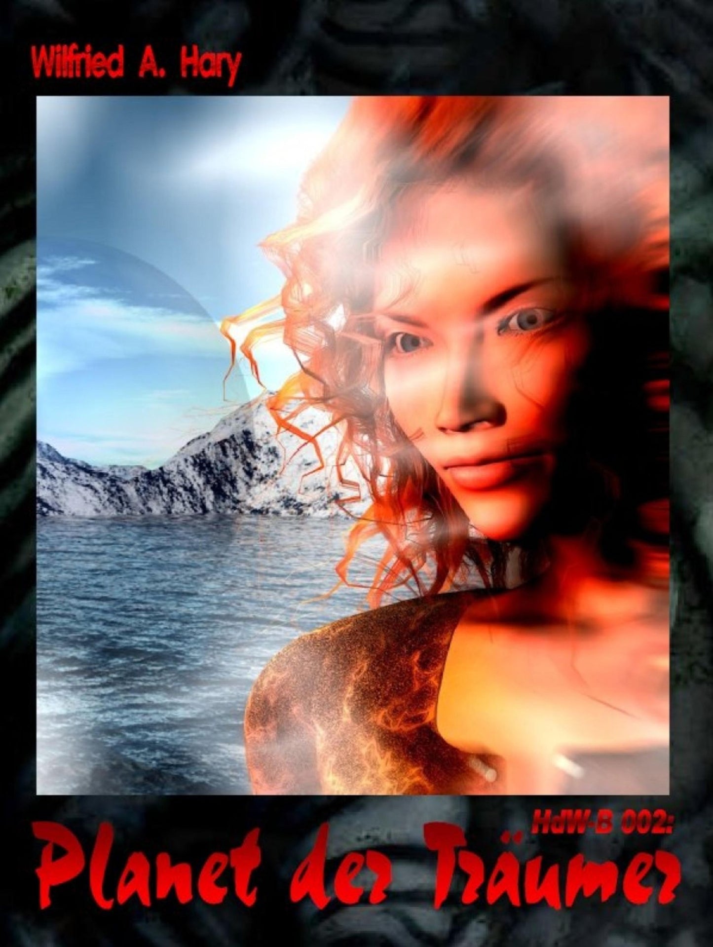HdW-B 002: Planet der Träumer: Die Bände 4 bis 6 der Serie HERR DER WELTEN hier in einem Buch zusammengefasst!