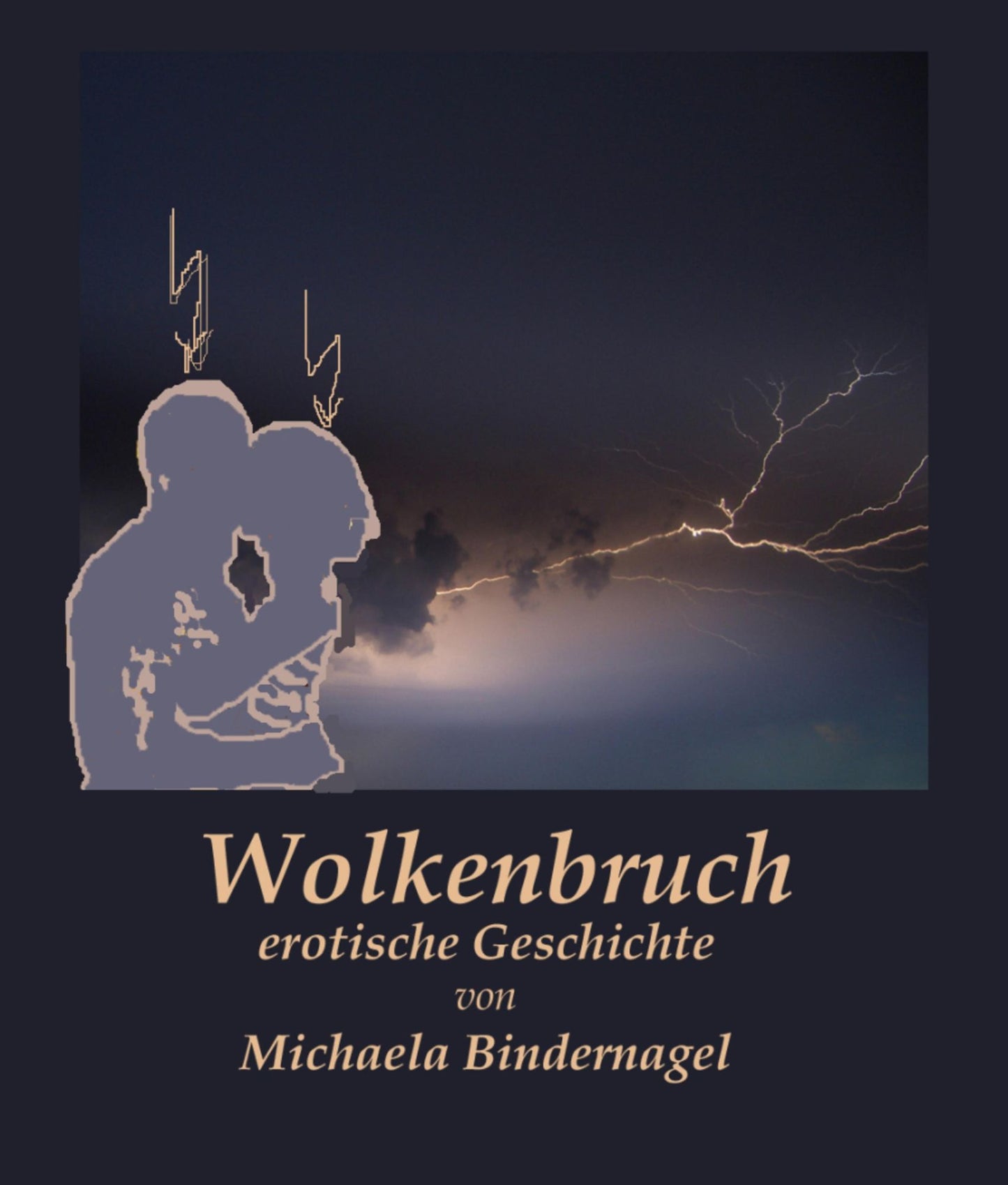 Wolkenbruch: eine erotische Geschichte
