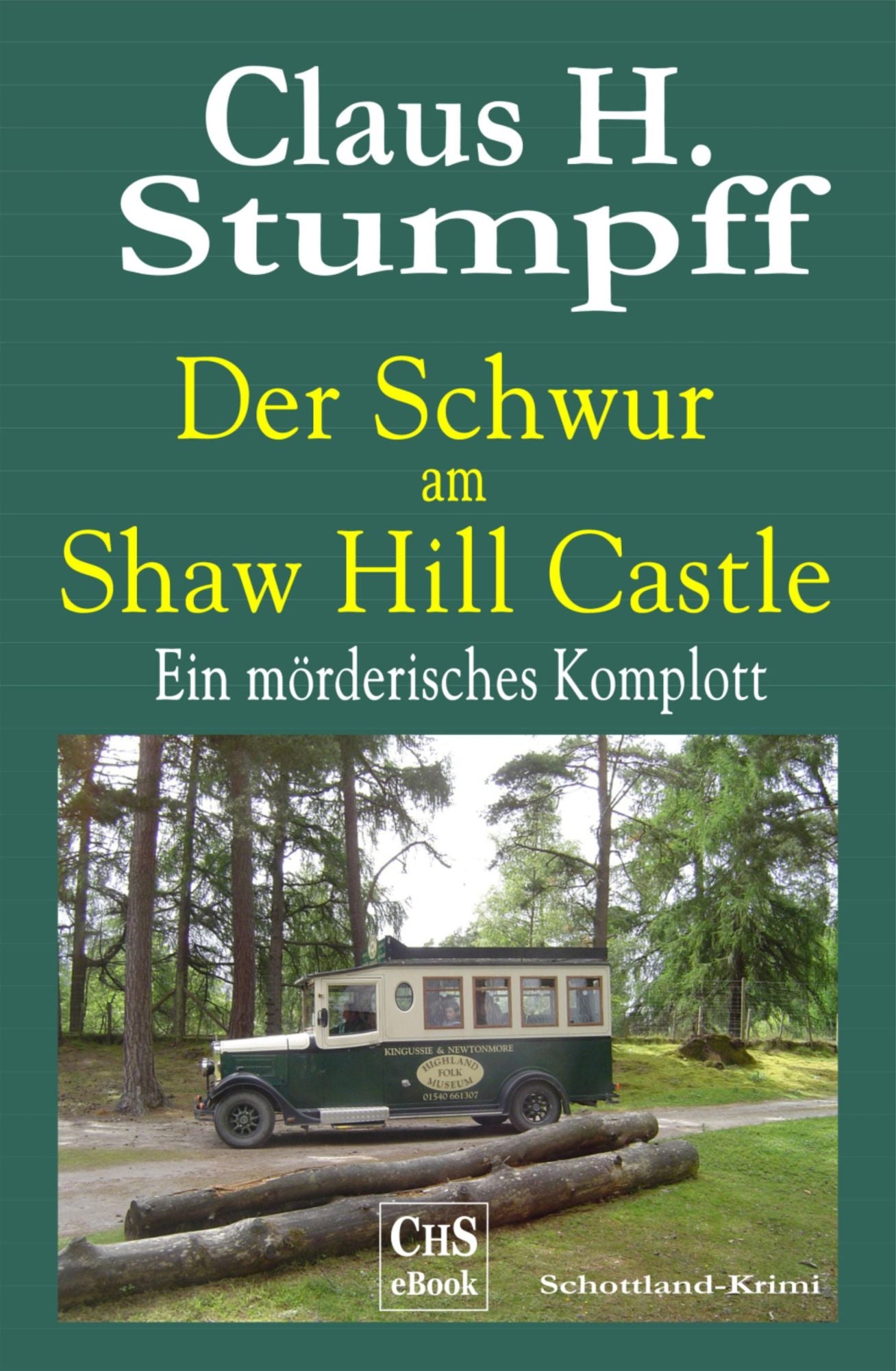 Der Schwur am Shaw Hill Castle: Ein mörderisches Komplott