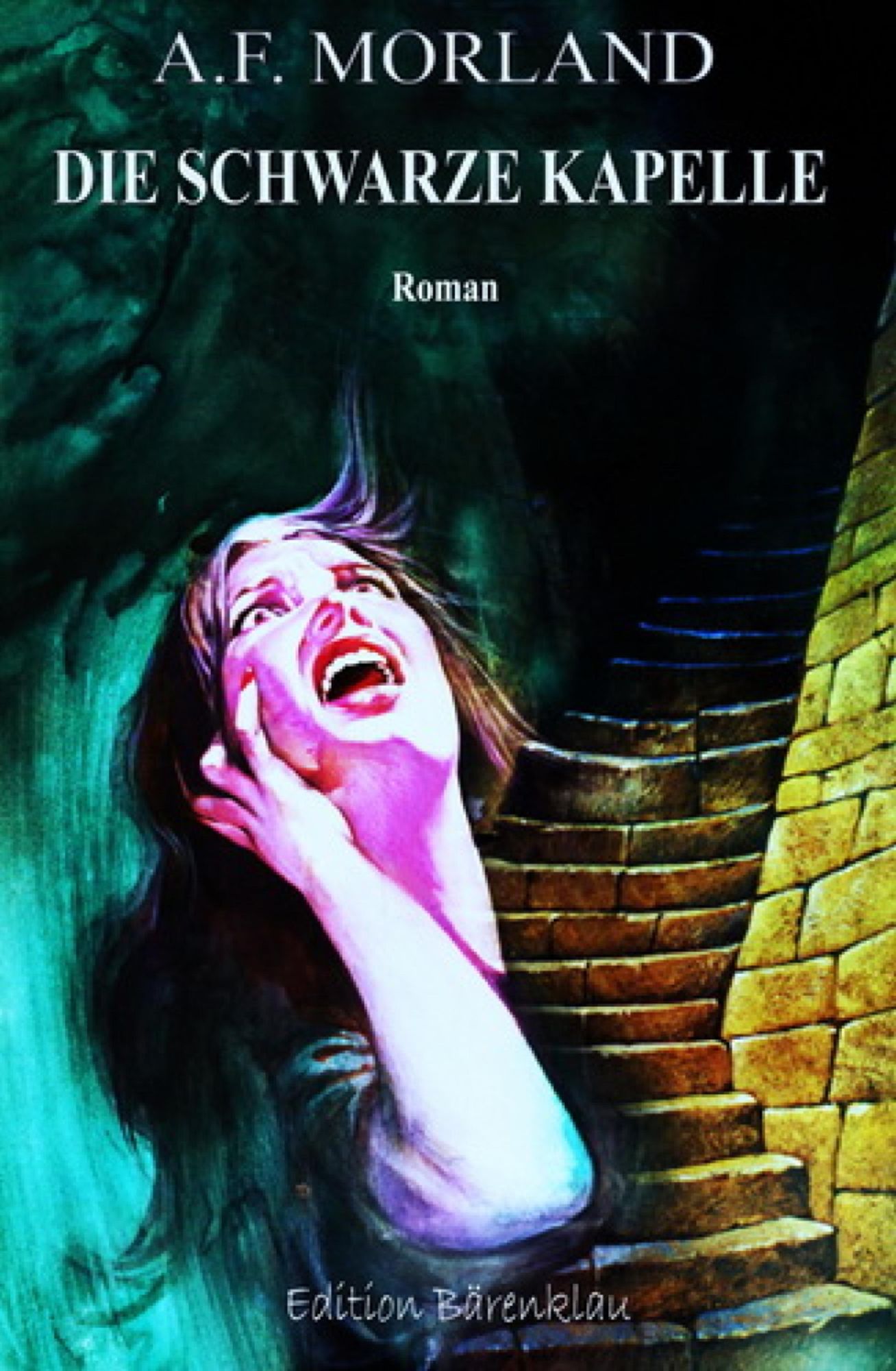 Die schwarze Kapelle: Horror-Roman