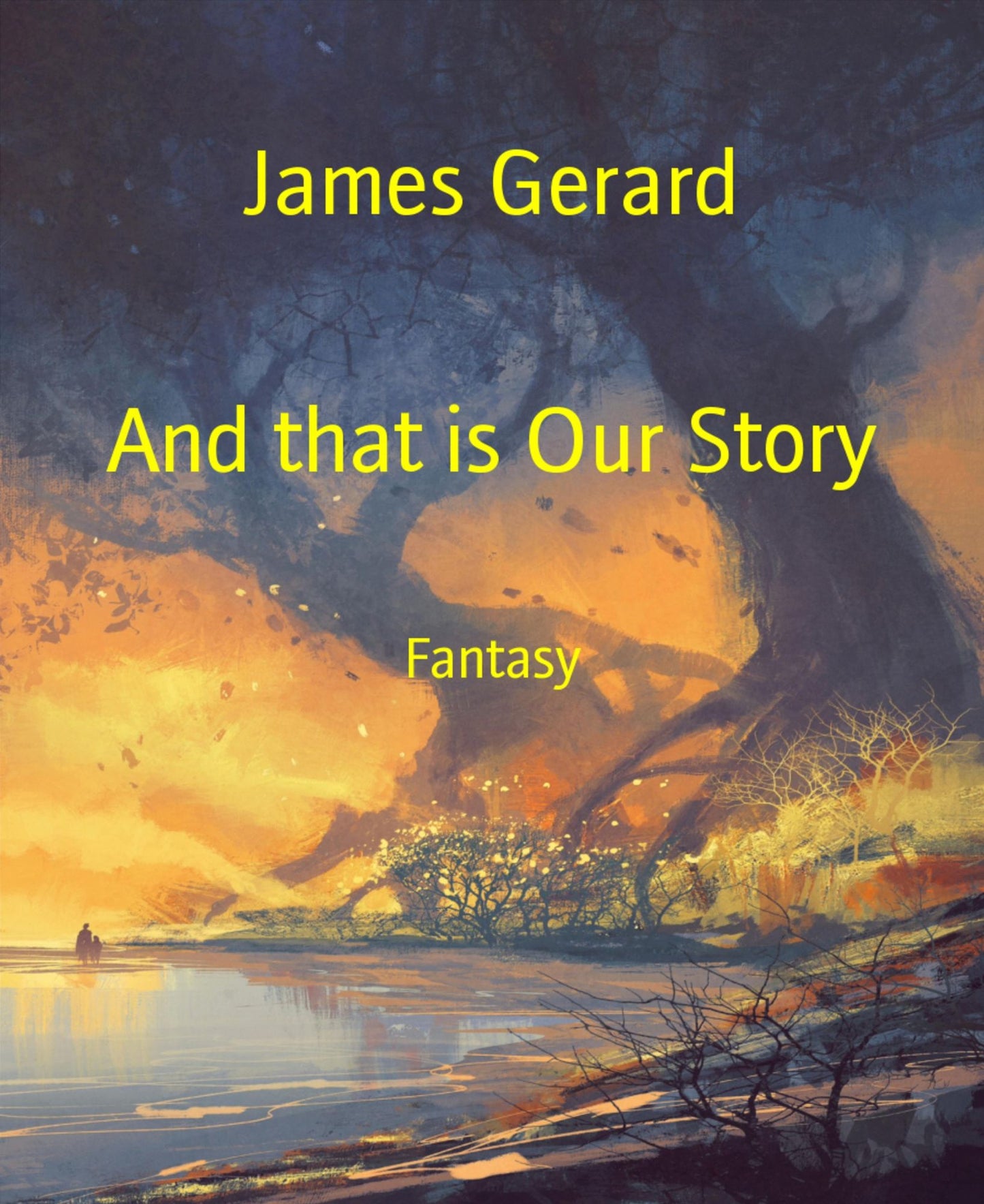 And that is Our Story