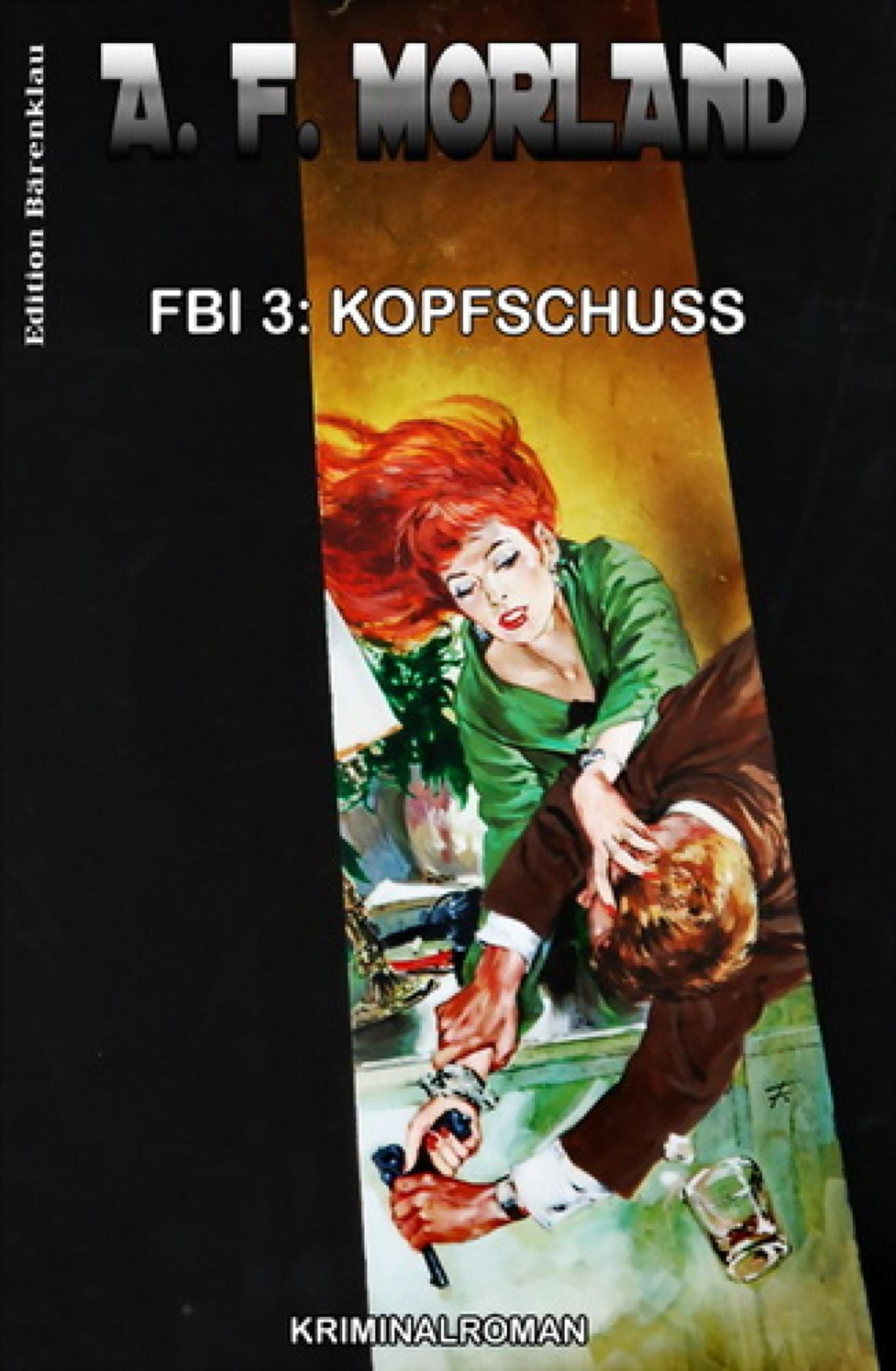 FBI 3: Kopfschuss: Kriminalroman