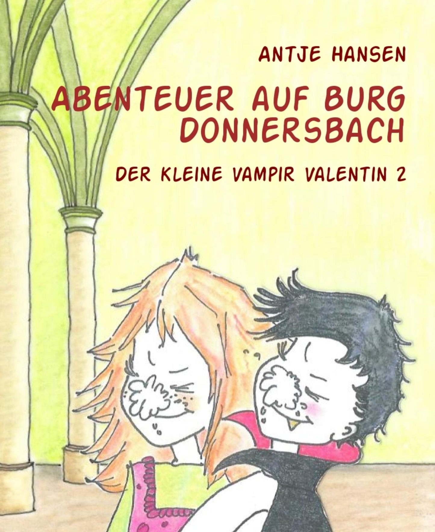 Abenteuer auf Burg Donnersbach: Der kleine Vampir Valentin 2