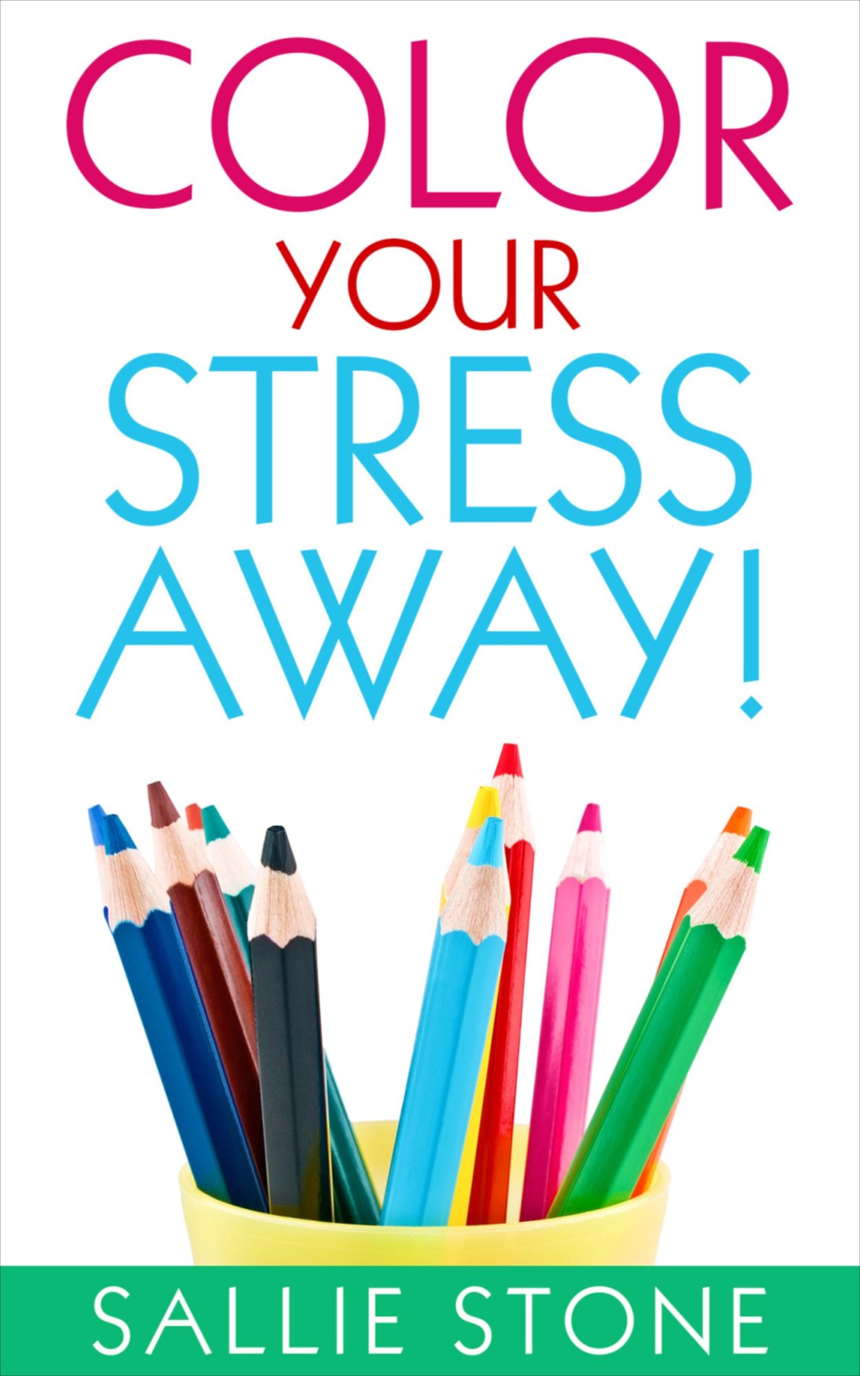 Color Your Stress Away!