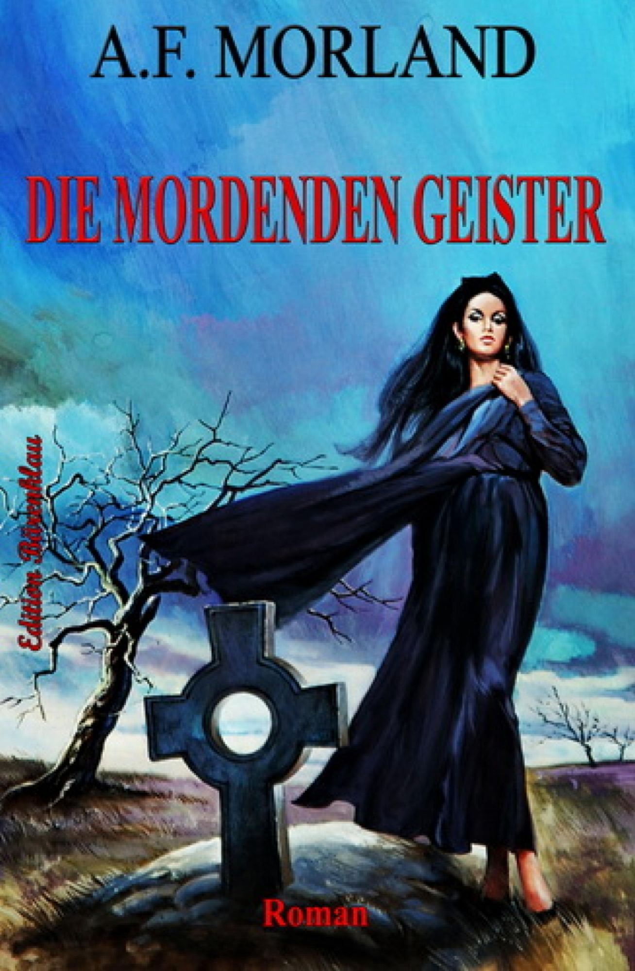 Die mordenden Geister: Horror-Roman