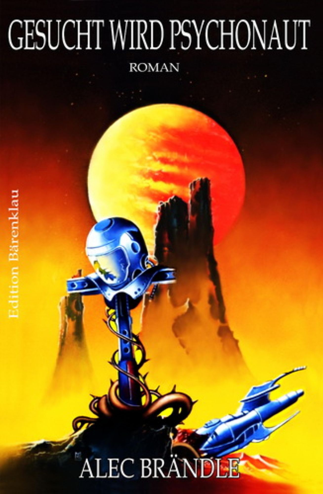 Gesucht wird Psychonaut: Cassiopeiapress Science Fiction Roman