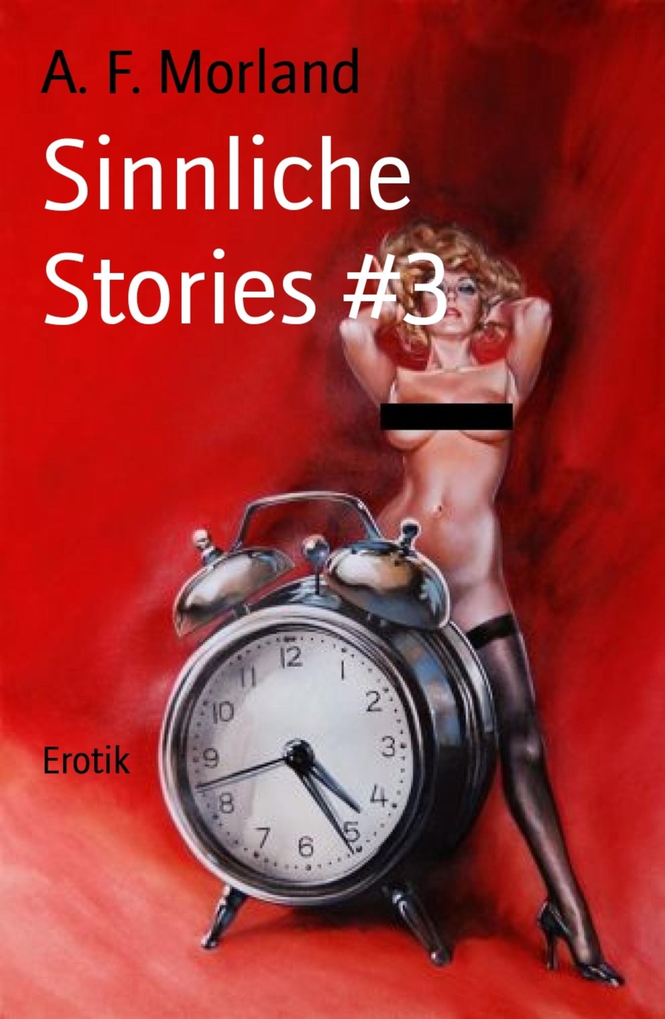 Sinnliche Stories #3