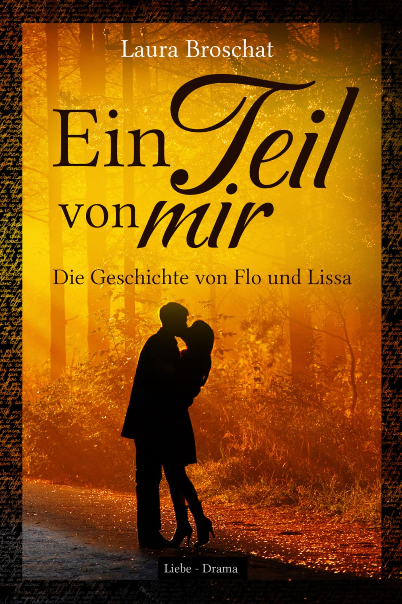 Ein Teil von mir: Die Geschichte von Flo und Lissa