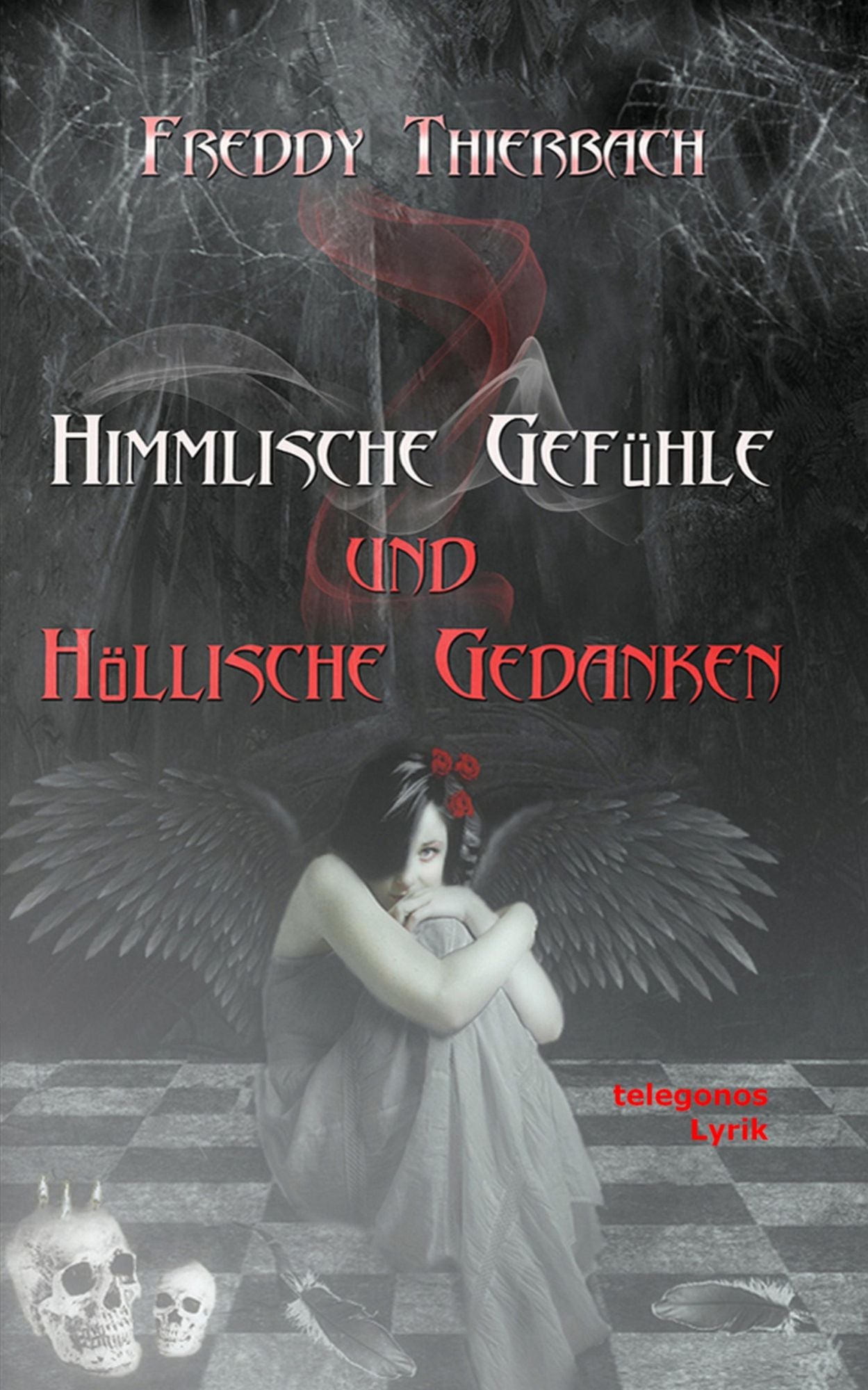 Himmlische Gefühle - Höllische Gedanken