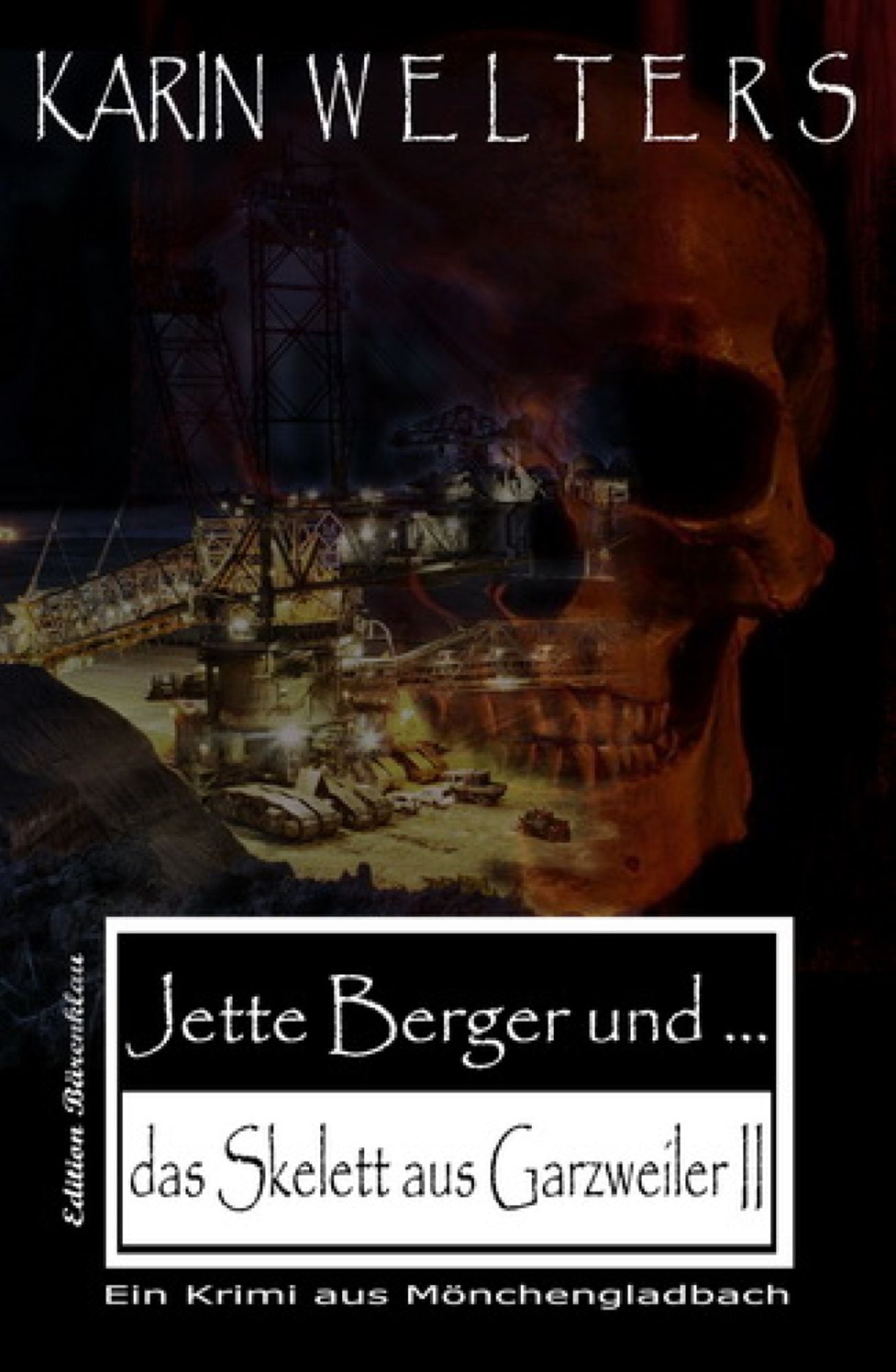 Jette Berger und das Skelett aus Garzweiler II: Cassiopeiapress Krimi aus Mönchengladbach