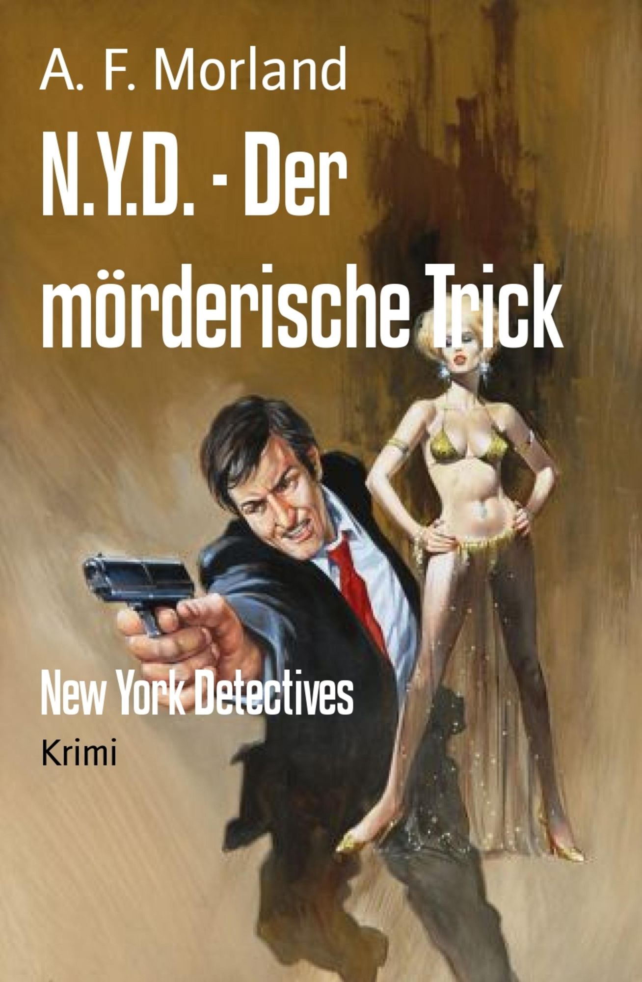 N.Y.D. - Der mörderische Trick: New York Detectives