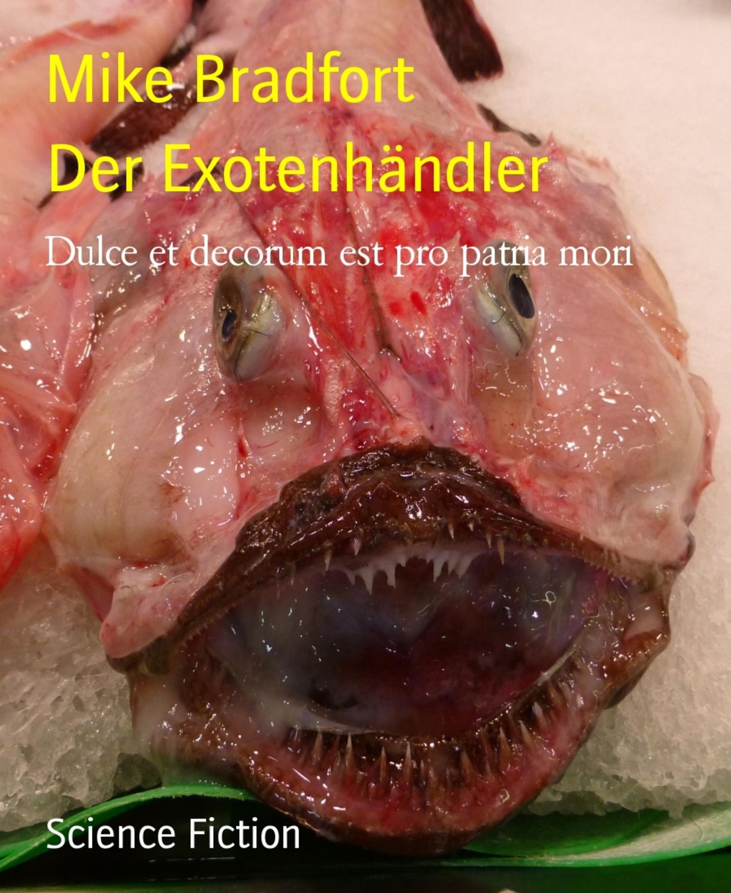 Der Exotenhändler: Dulce et decorum est pro patria mori
