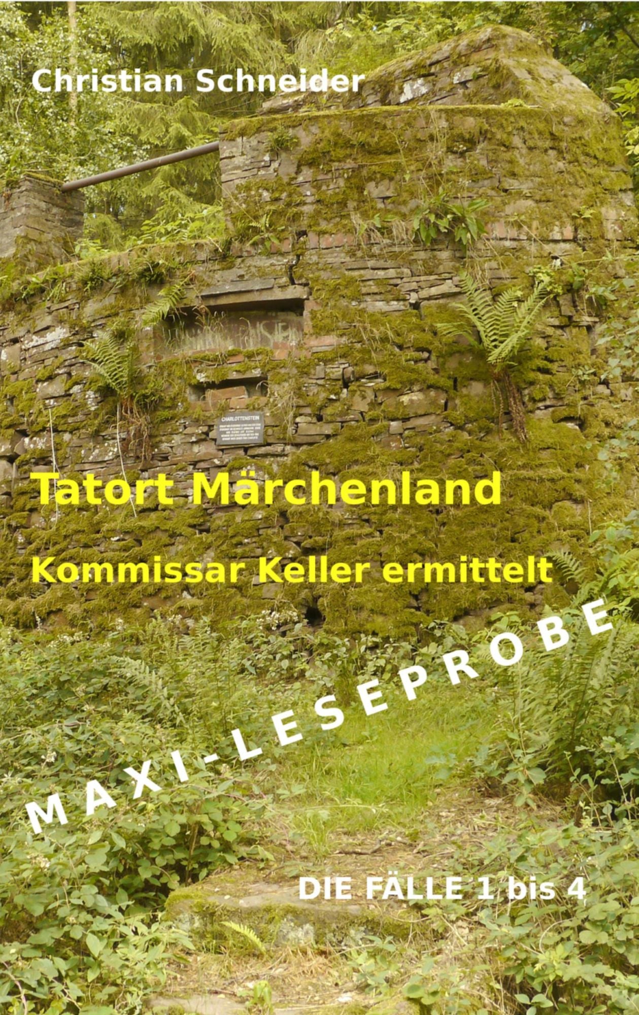 Tatort Märchenland - Kommissar Keller ermittelt: Maxi-Leseprobe