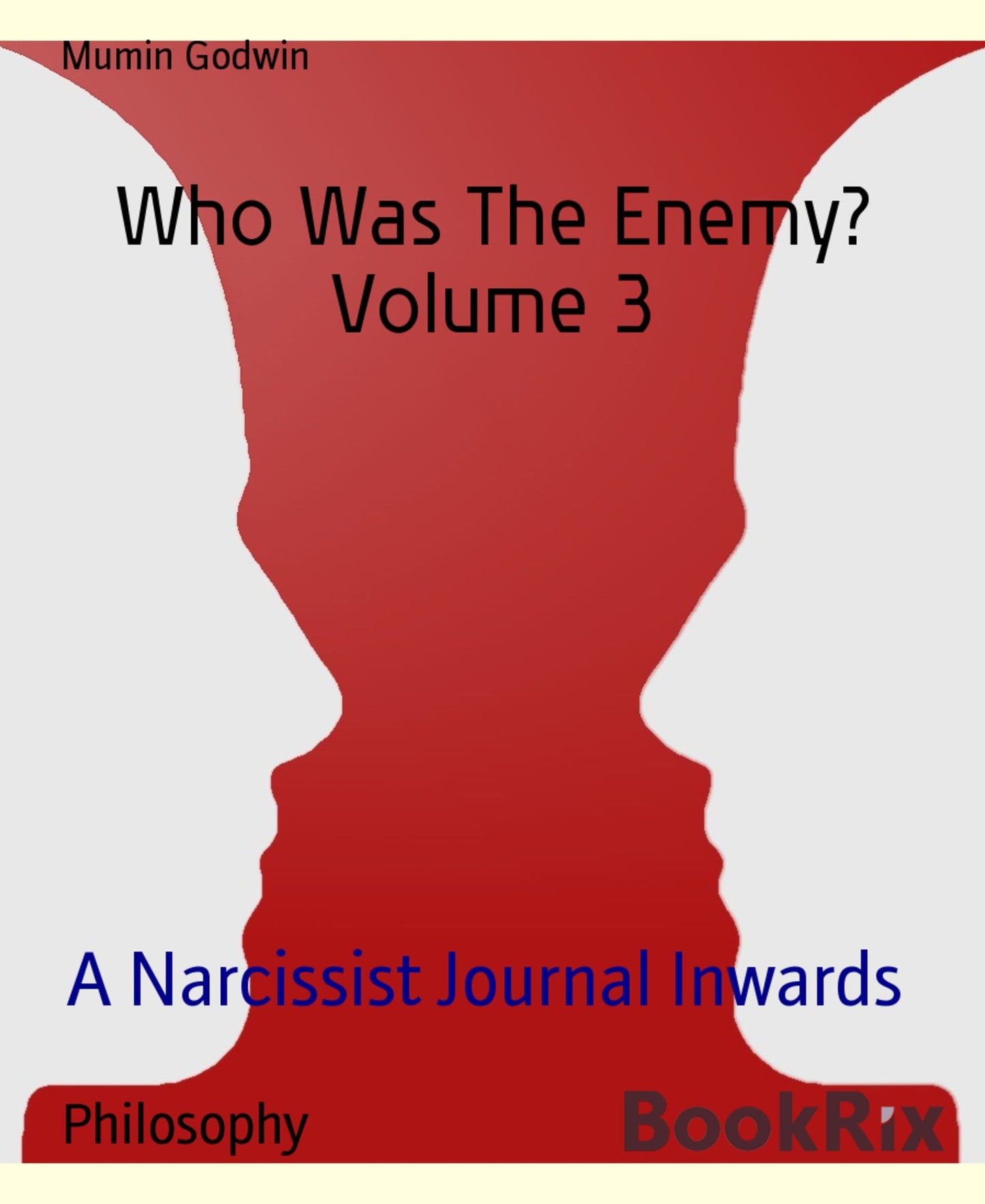 Who Was The Enemy? Volume 3: Chakra Journal Inwards