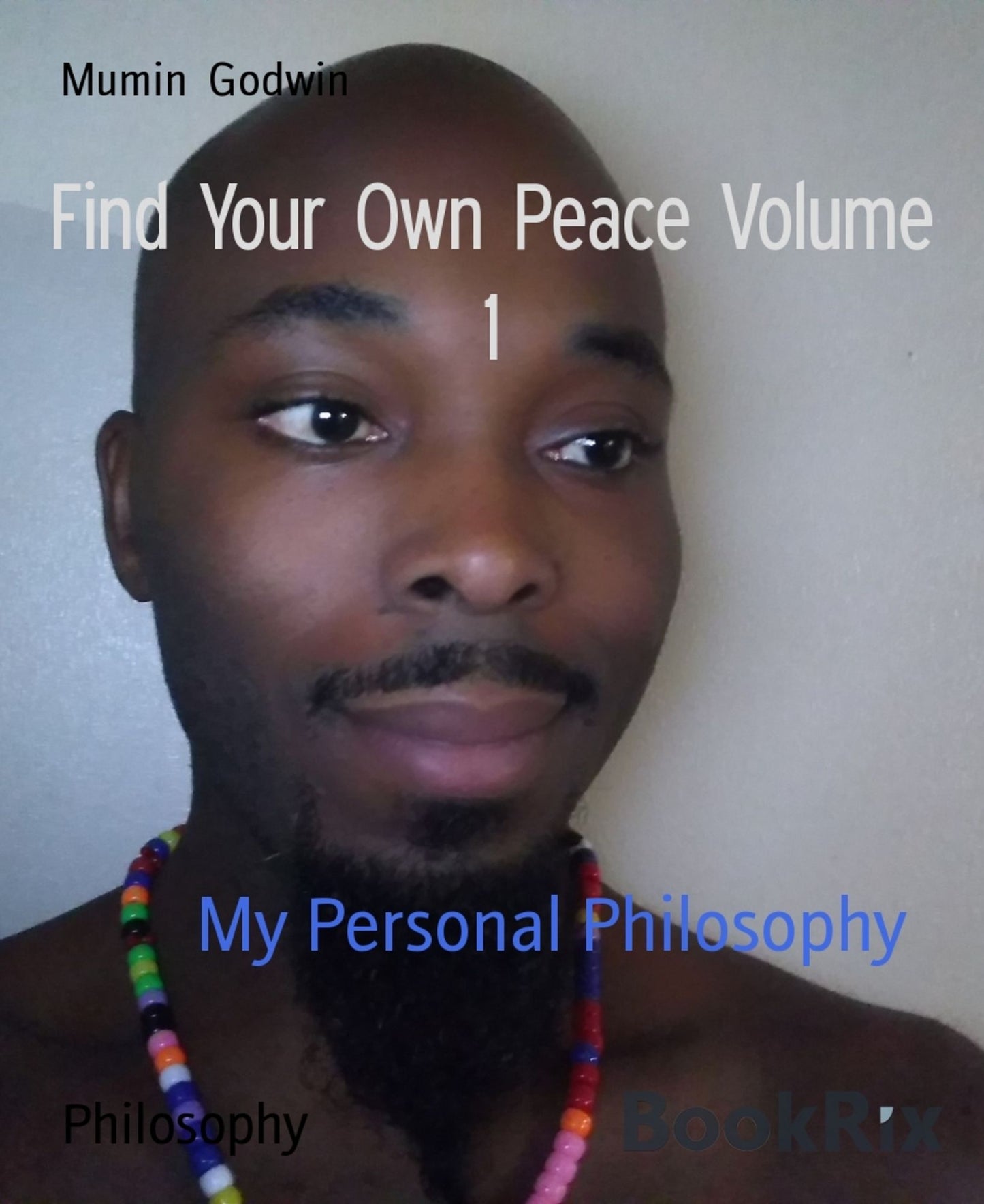 Find Your Own Peace Volume 1: My Chakra Diary