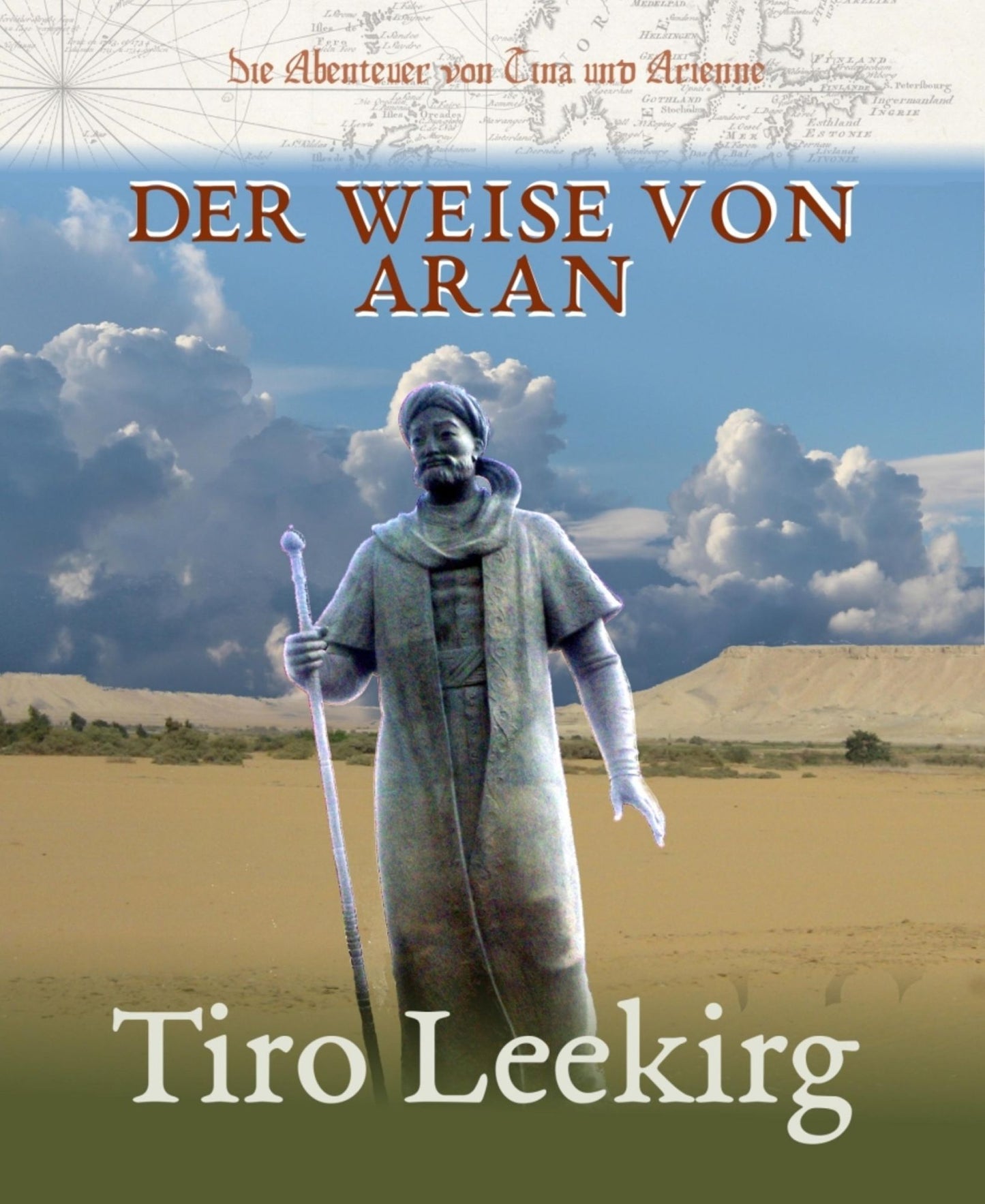 Der Weise von Aran: Die Abenteuer von Tina und Arienne