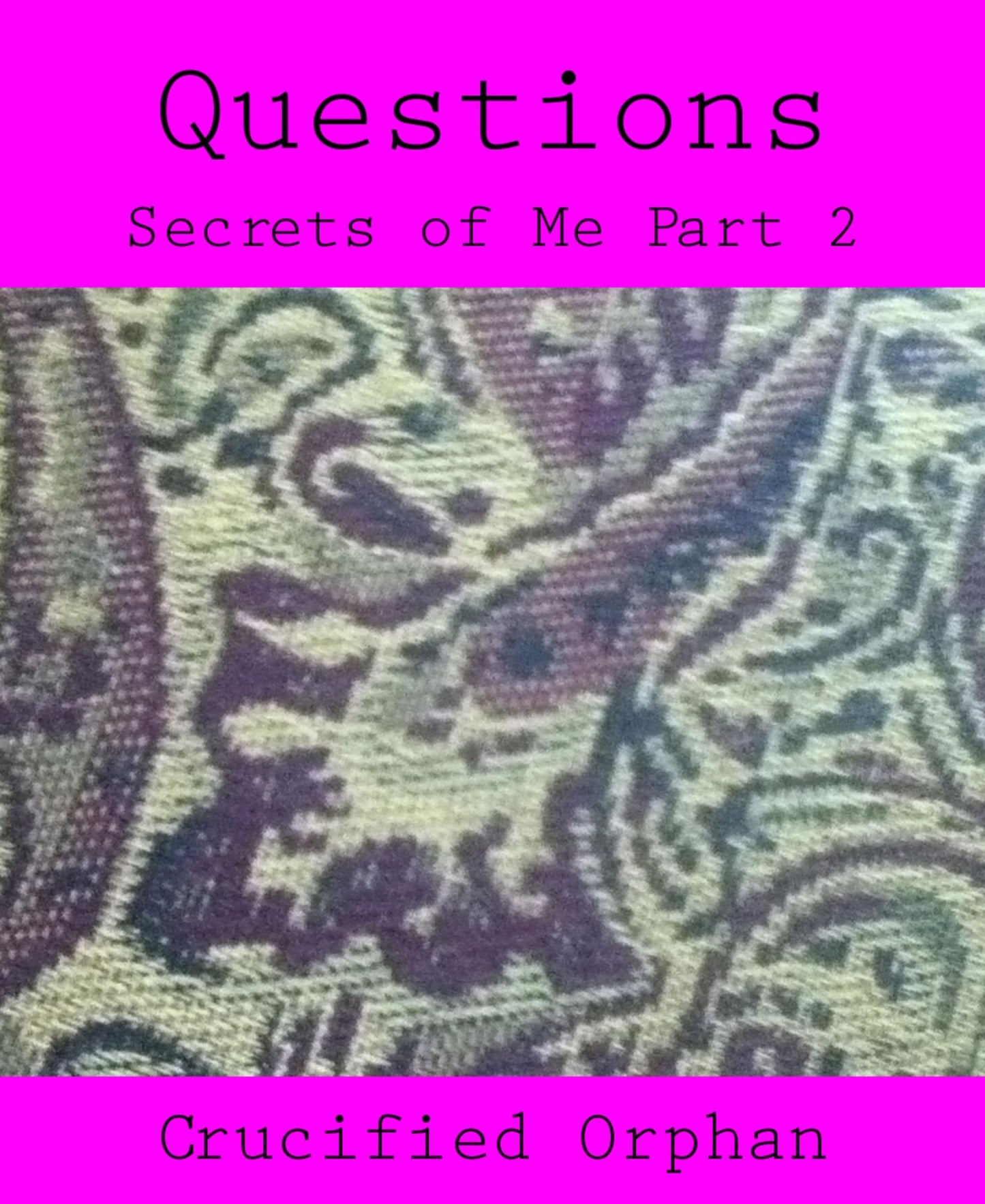 Questions: Secrets of Me Part 2