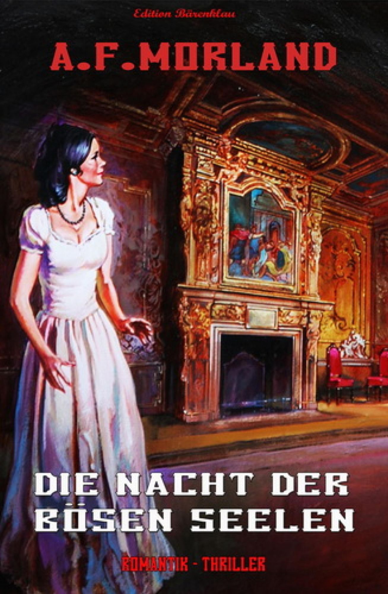 Die Nacht der bösen Seelen: Romantic Thriller