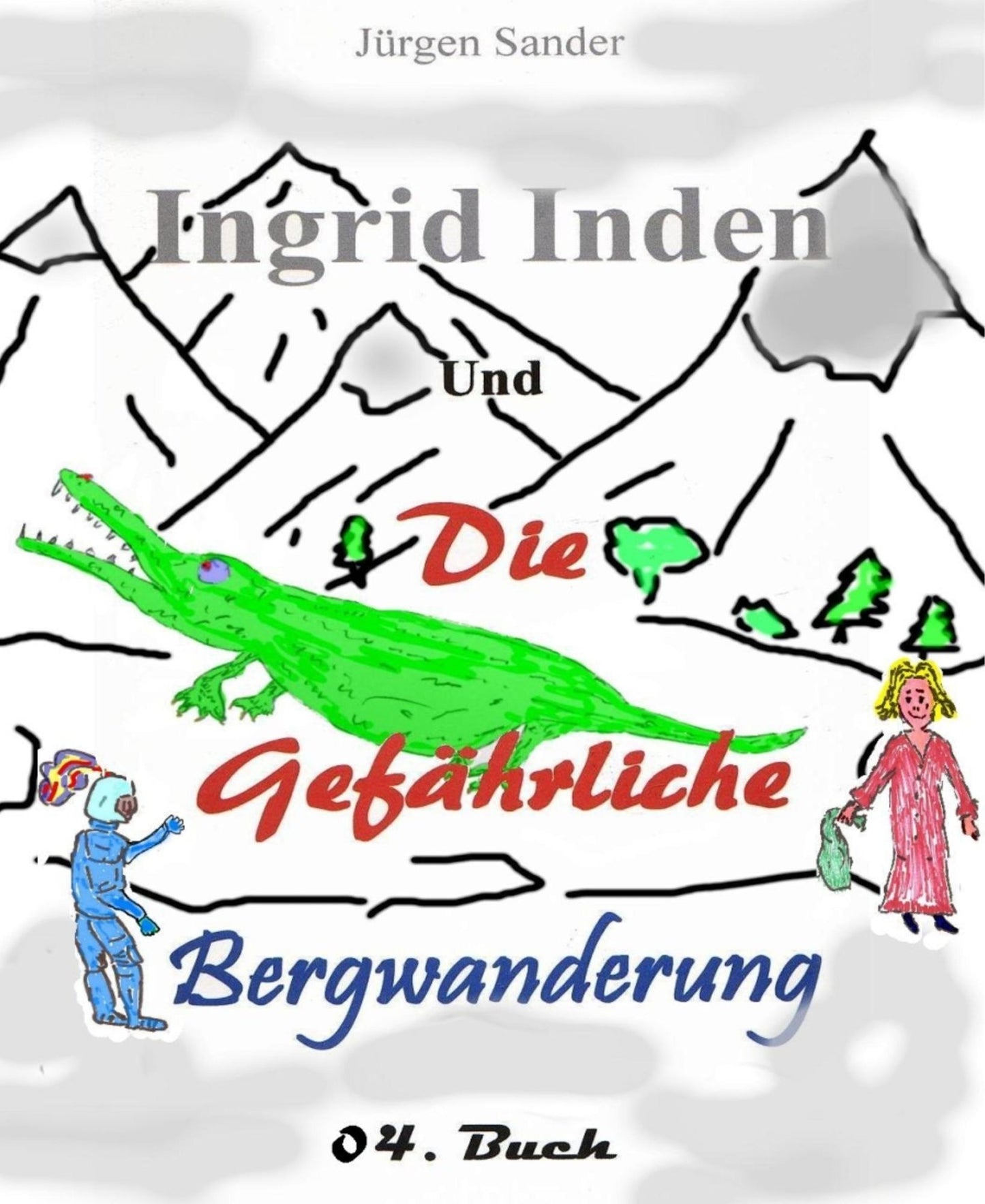 Ingrid Inden und die gefährliche Bergwanderung Buch o4: Die kostenlose Lerseprobe