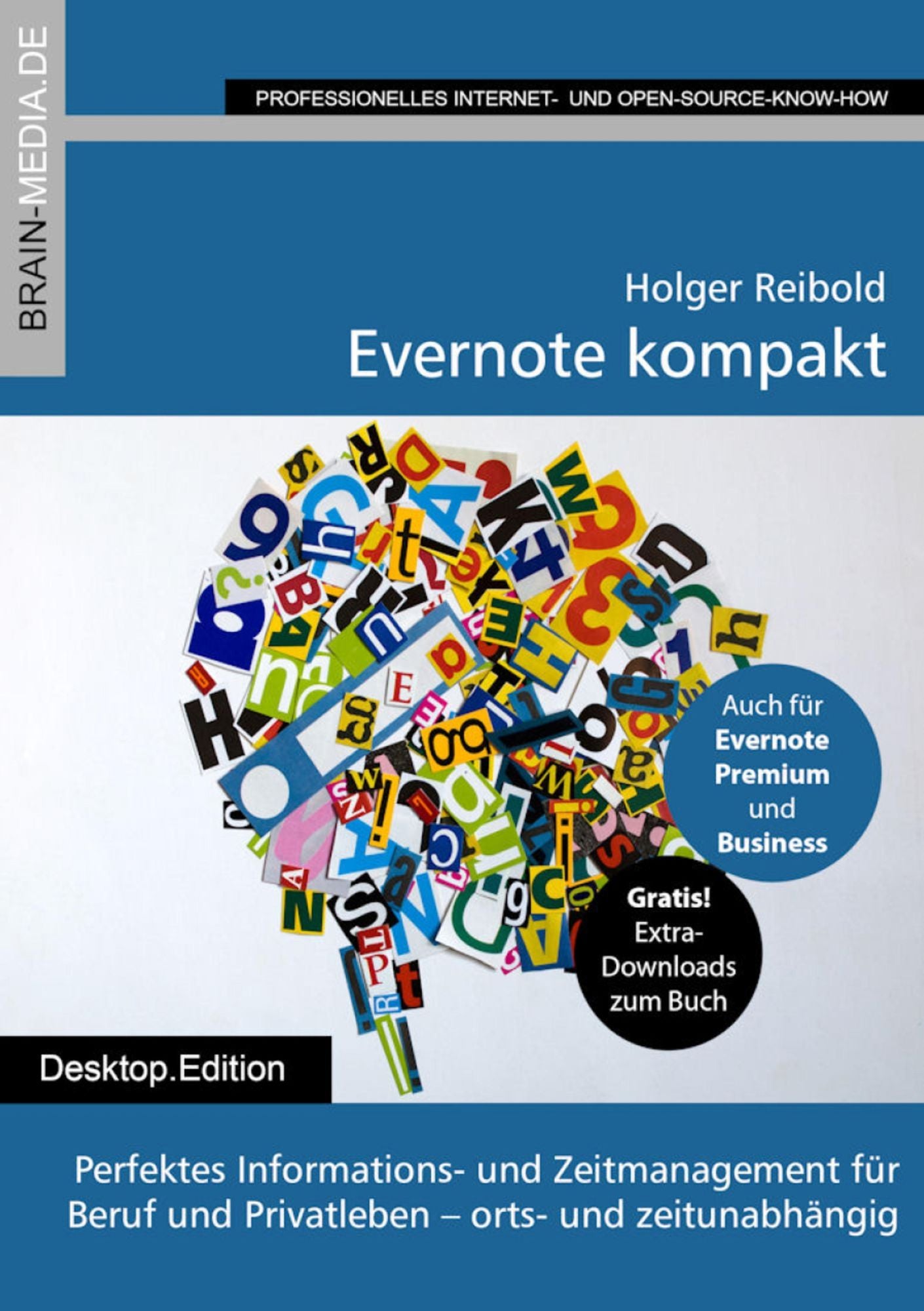 Evernote kompakt: Perfektes Informations- und Zeitmanagement für Beruf und Privatleben - orts- und zeitunabhängig