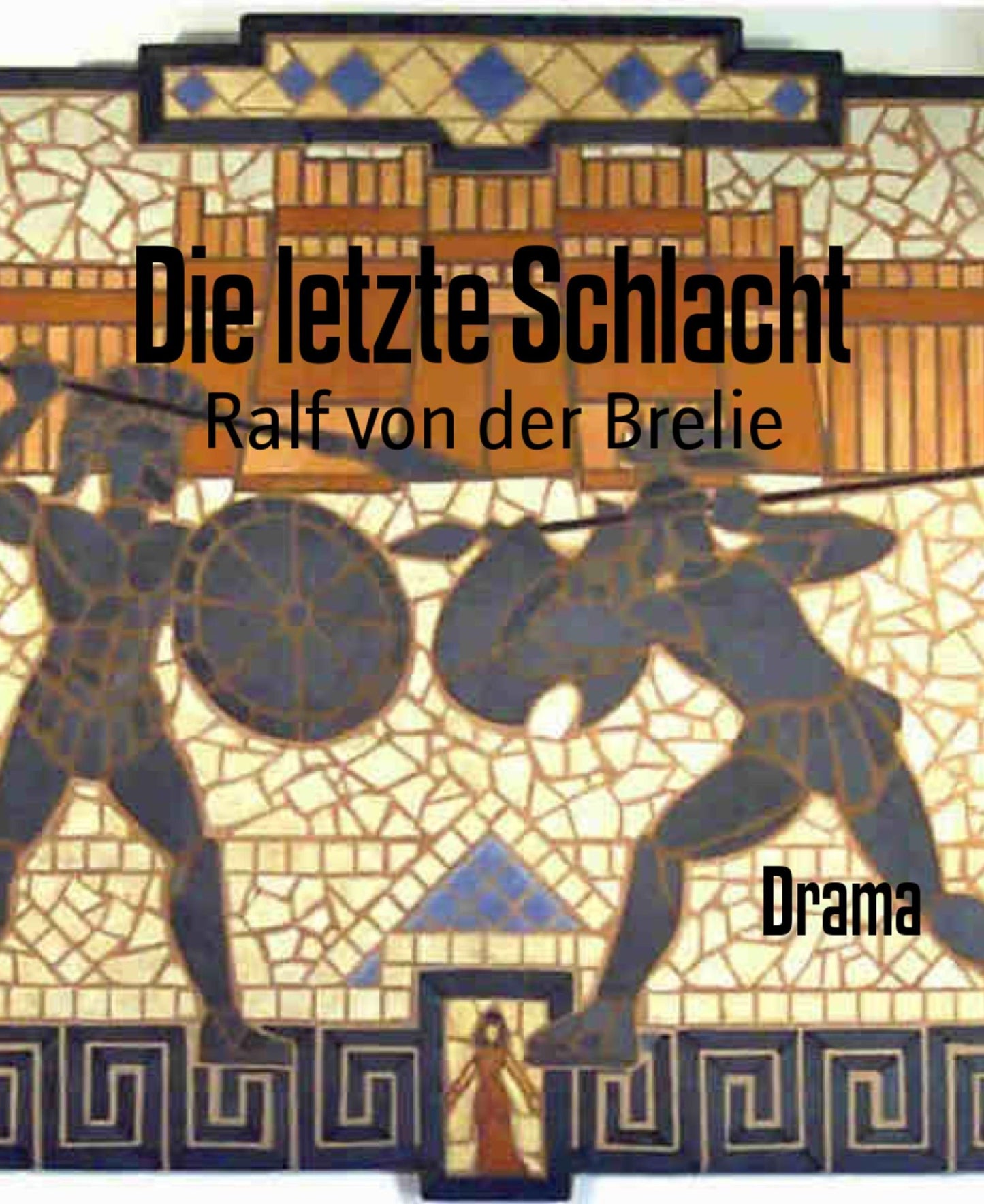 Die letzte Schlacht